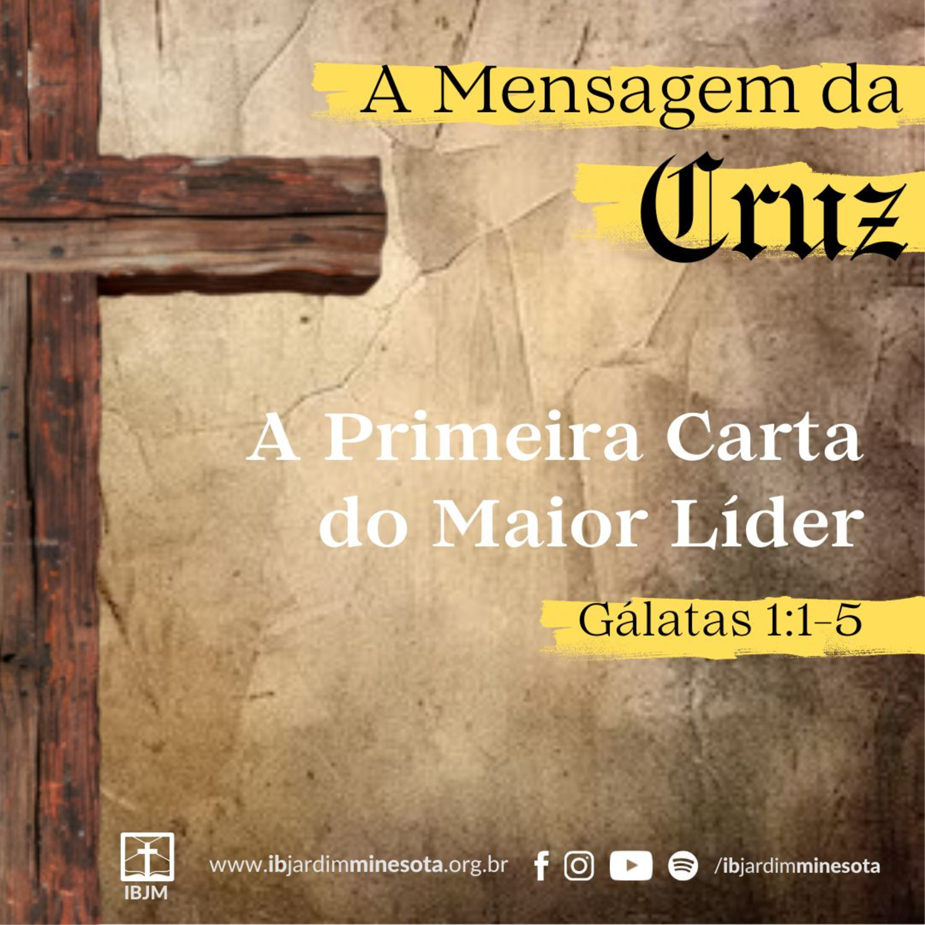 A Primeira Carta do Maior Líder (Gálatas 1:1-5) | Alex Daher (09/02/2025) episode artwork