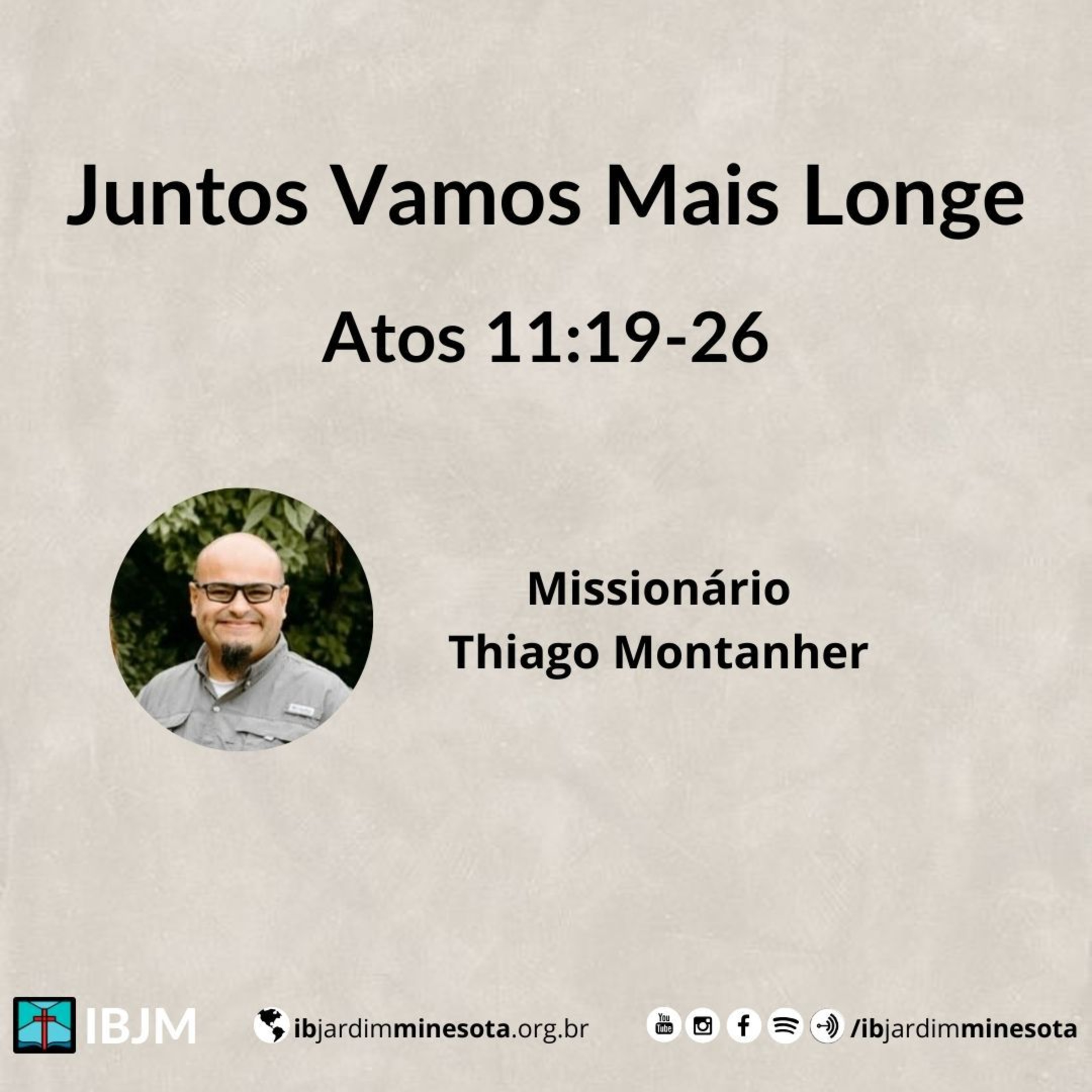 Juntos Vamos Mais Longe (Atos 11:19-26) | Thiago Montanher (04/05/2025) episode artwork