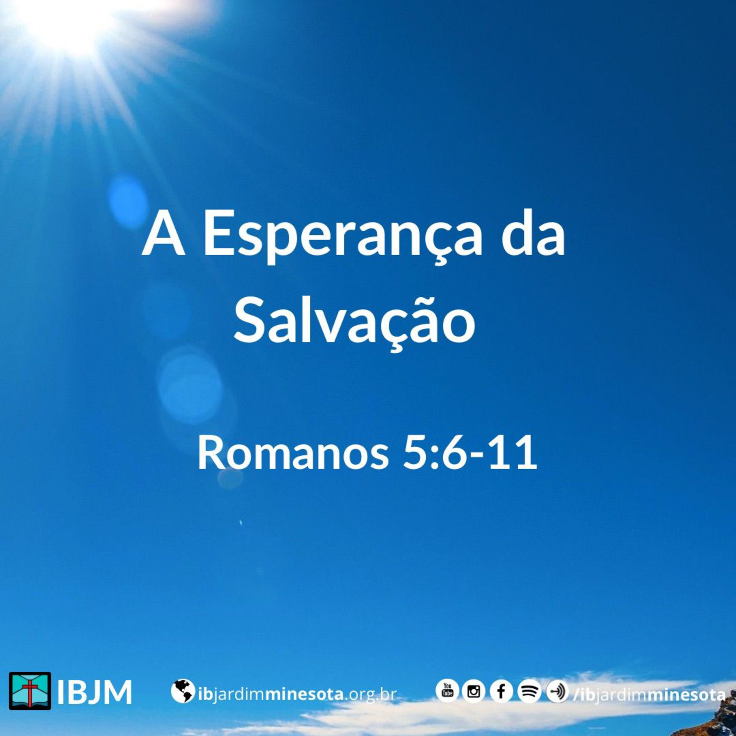 A Esperança da Salvação (Romanos 5:6-11) | Alex Daher (22/06/2025) episode artwork