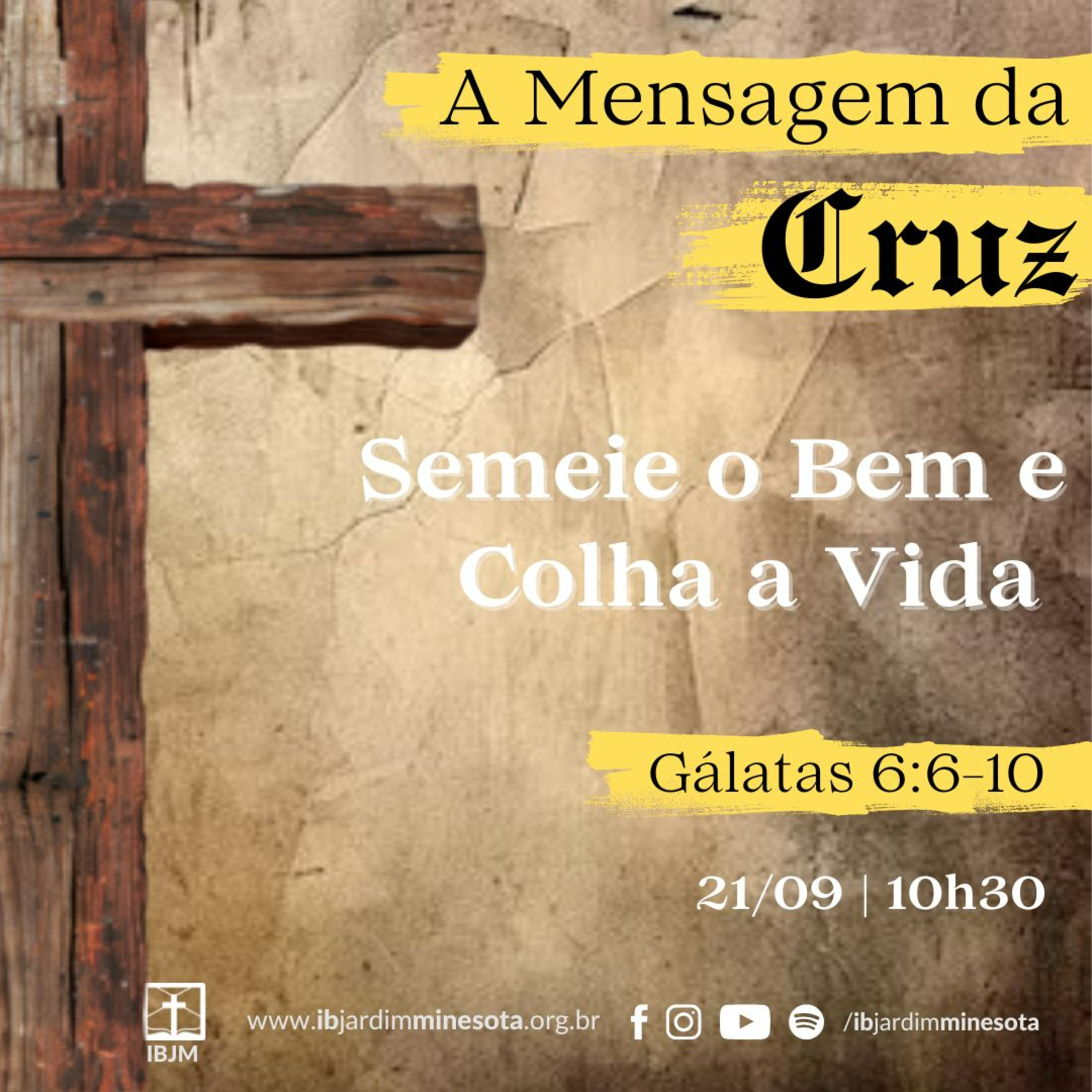 Semeie o Bem e Colha a Vida (Gálatas 6:6-10) | Alex Daher (21/09/2025) episode artwork