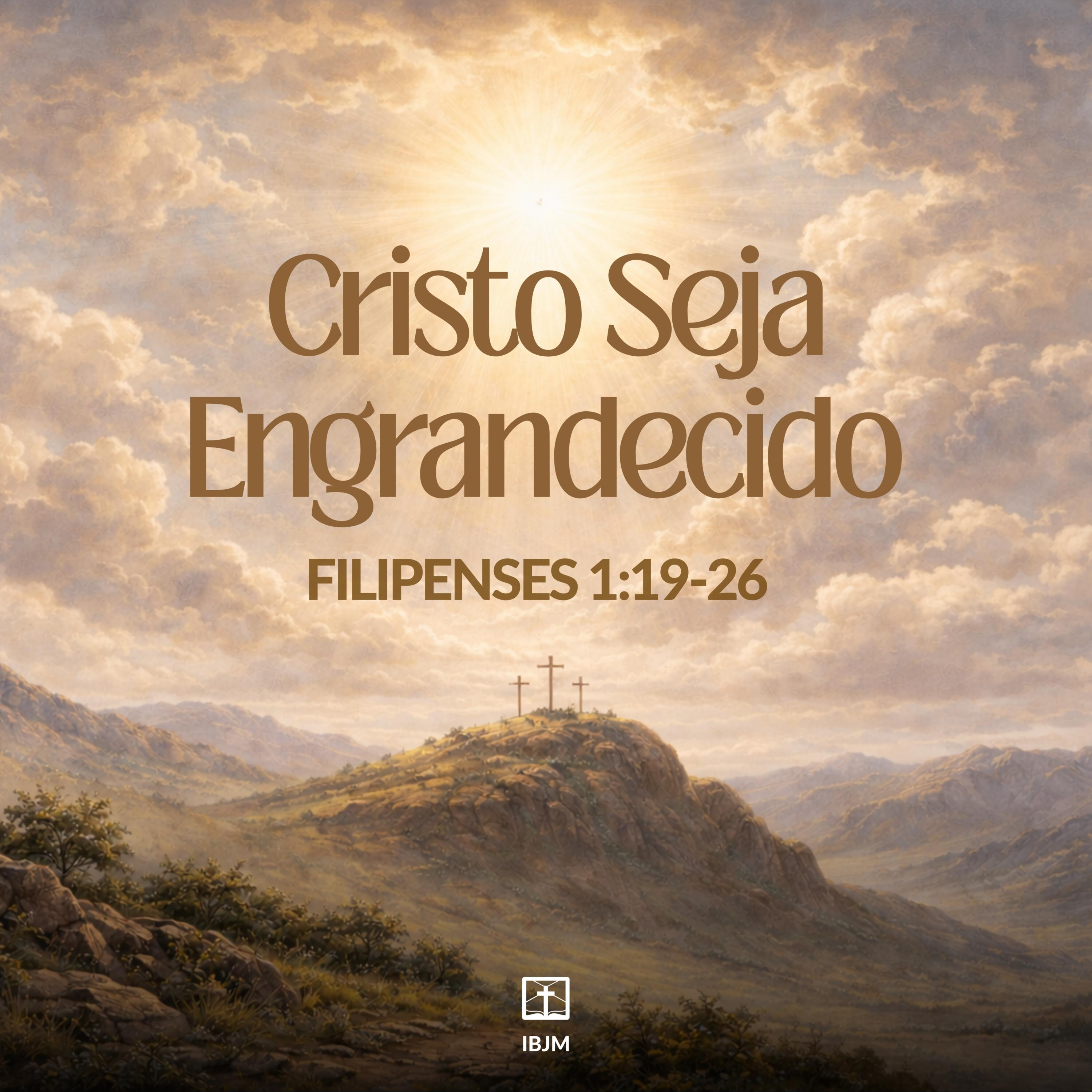 Cristo Seja Engrandecido (Filipenses 1:19-26) | Caique Resende (04/01/2026) episode artwork