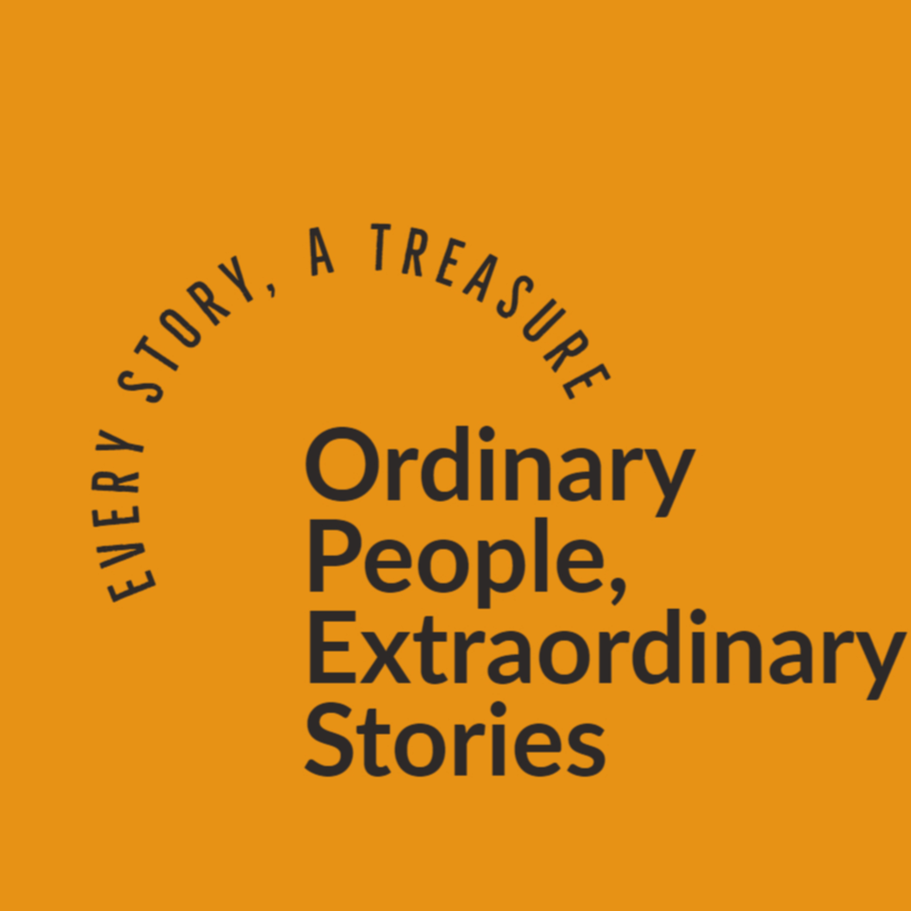 OPES: Ordinary People, Extraordinary Stories