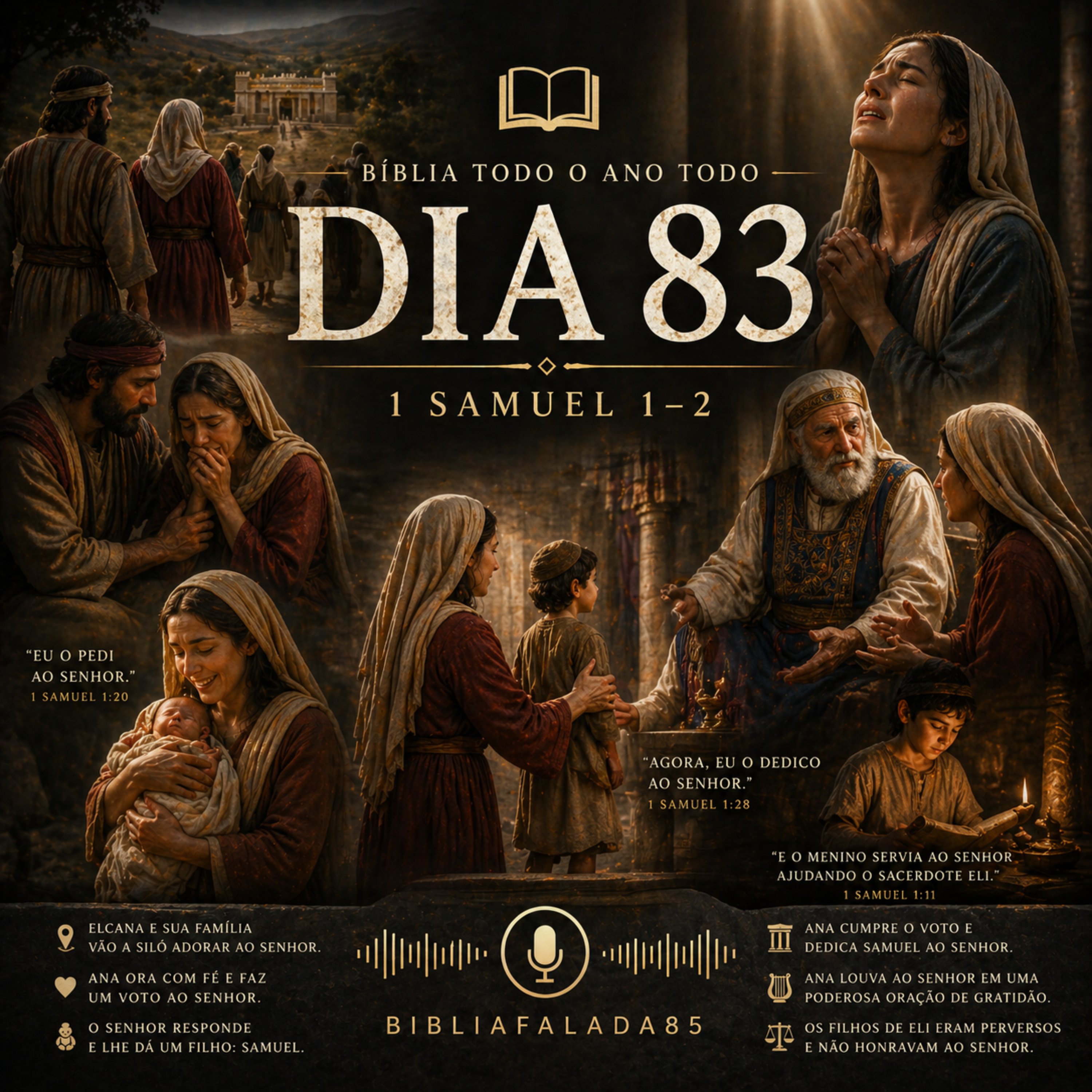 📖 Bíblia Toda o Ano Todo – Dia 83 | 1 Samuel 1–3 episode artwork
