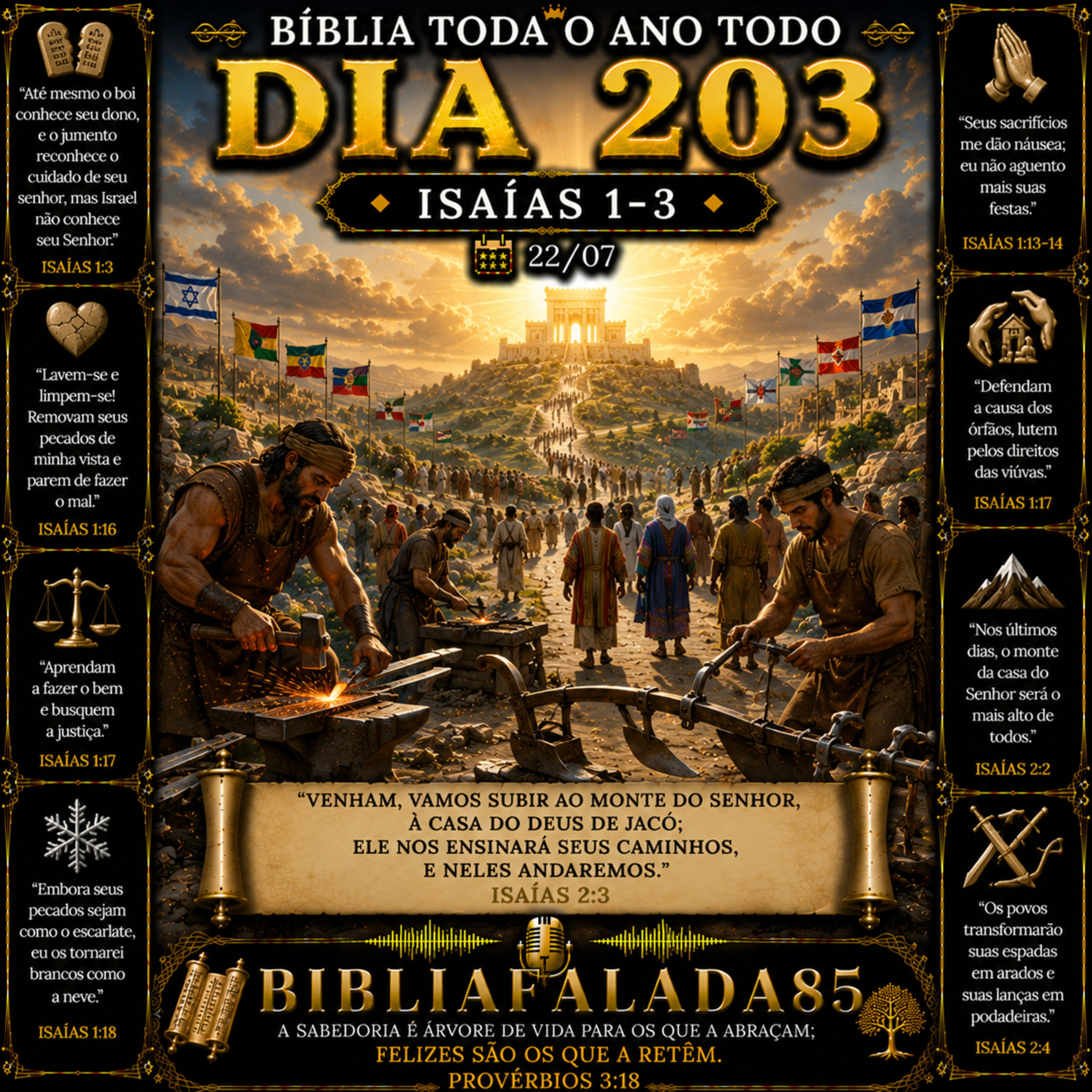 Dia 203 (22/07) | Isaías 1–3 | Bíblia Toda o Ano Todo episode artwork