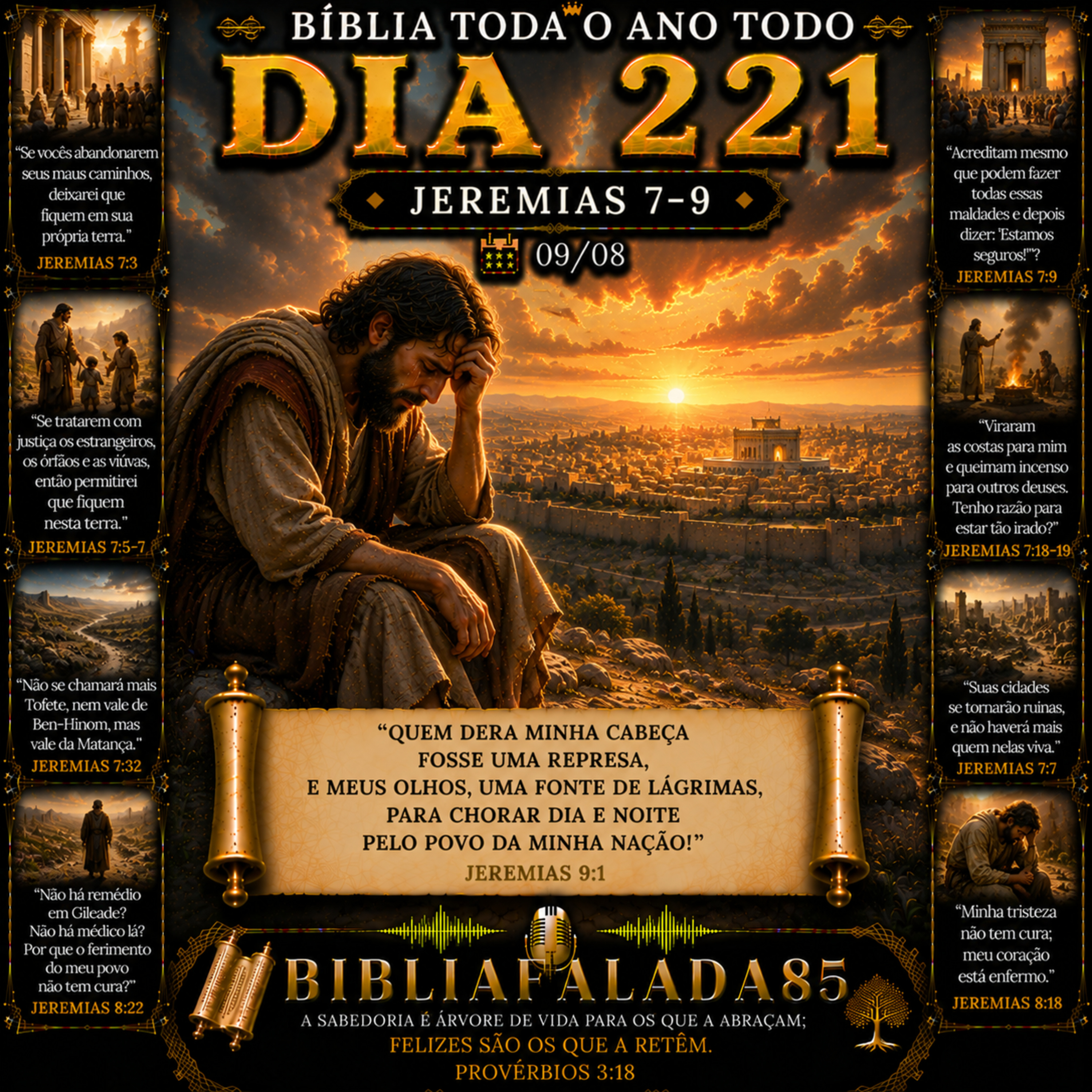 Dia 221 (09/08) | Jeremias 7–9 | Bíblia Toda o Ano Todo 📖 episode artwork
