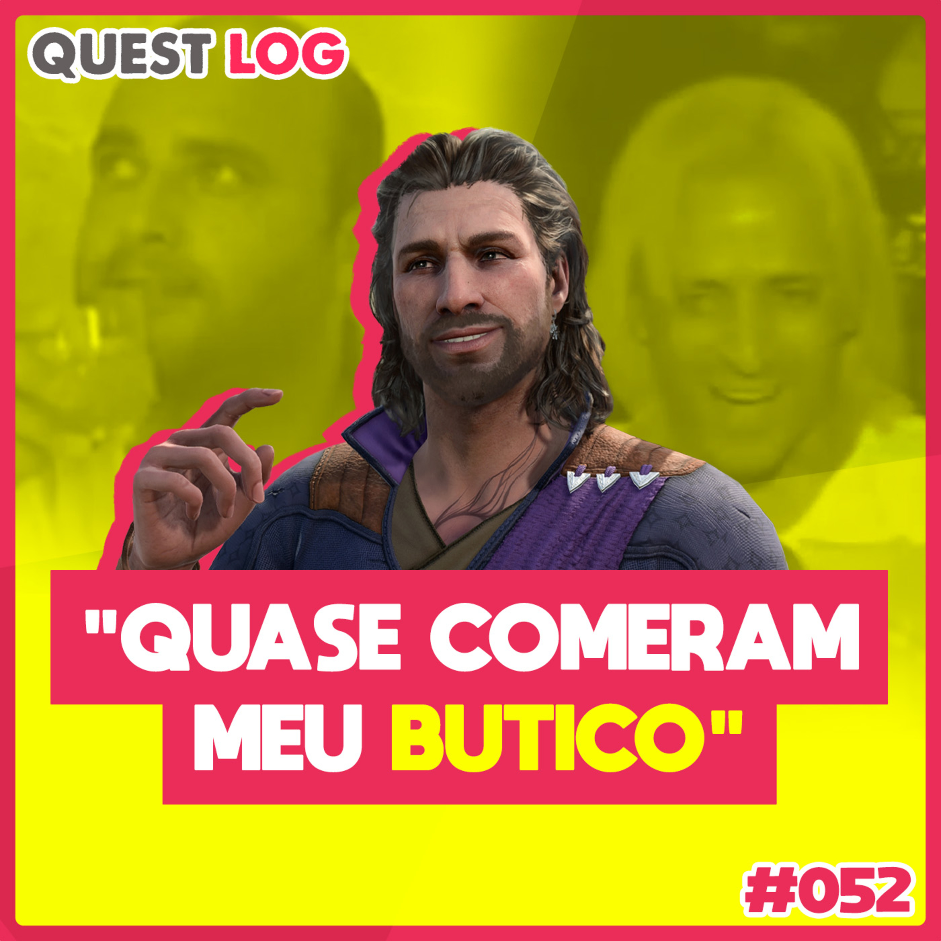 Quest Log 052 - Quase comeram meu butico Quest Log 052 - Quase comeram meu butico