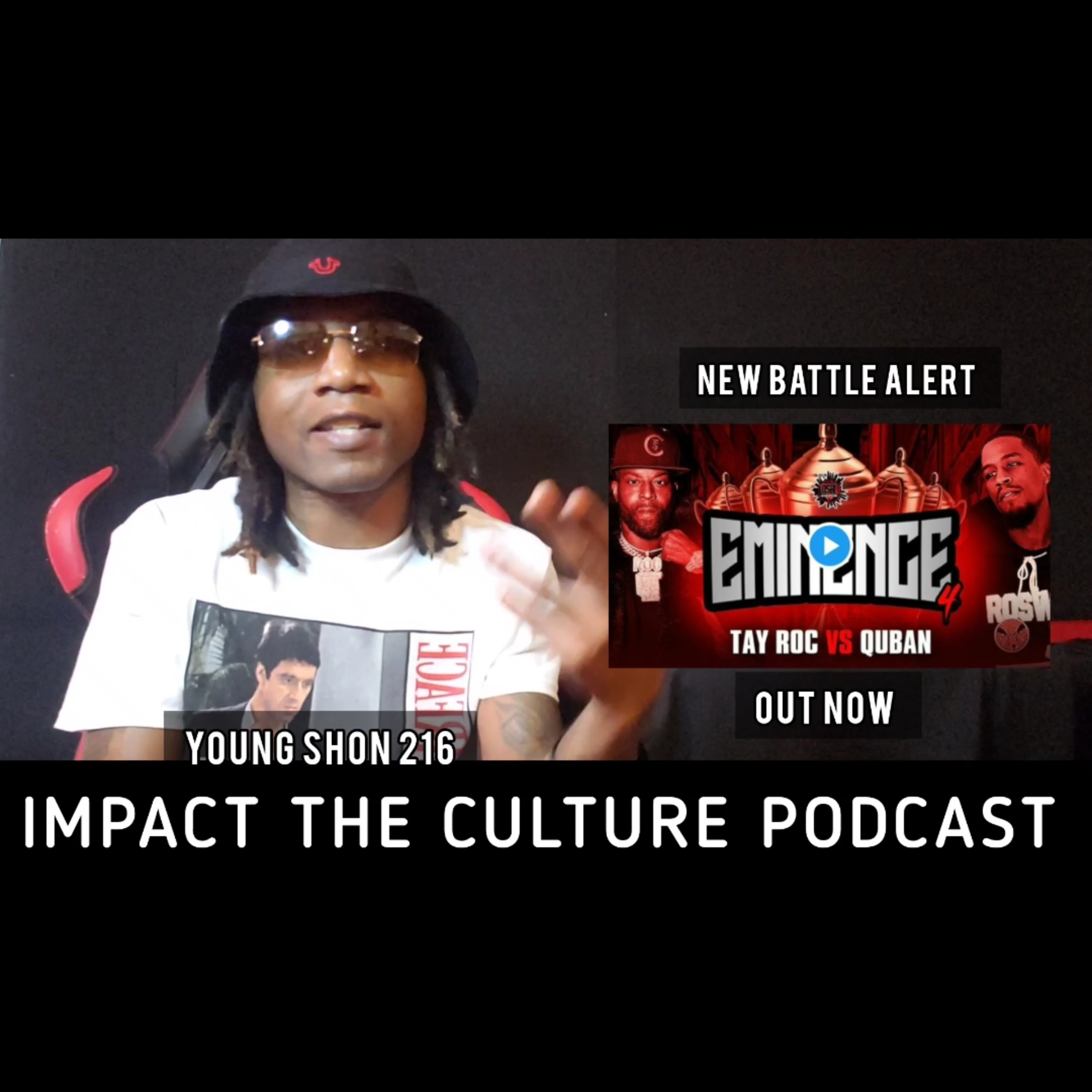 Tay Roc vs Quban Recap- Impact The Culture Podcast  episode artwork