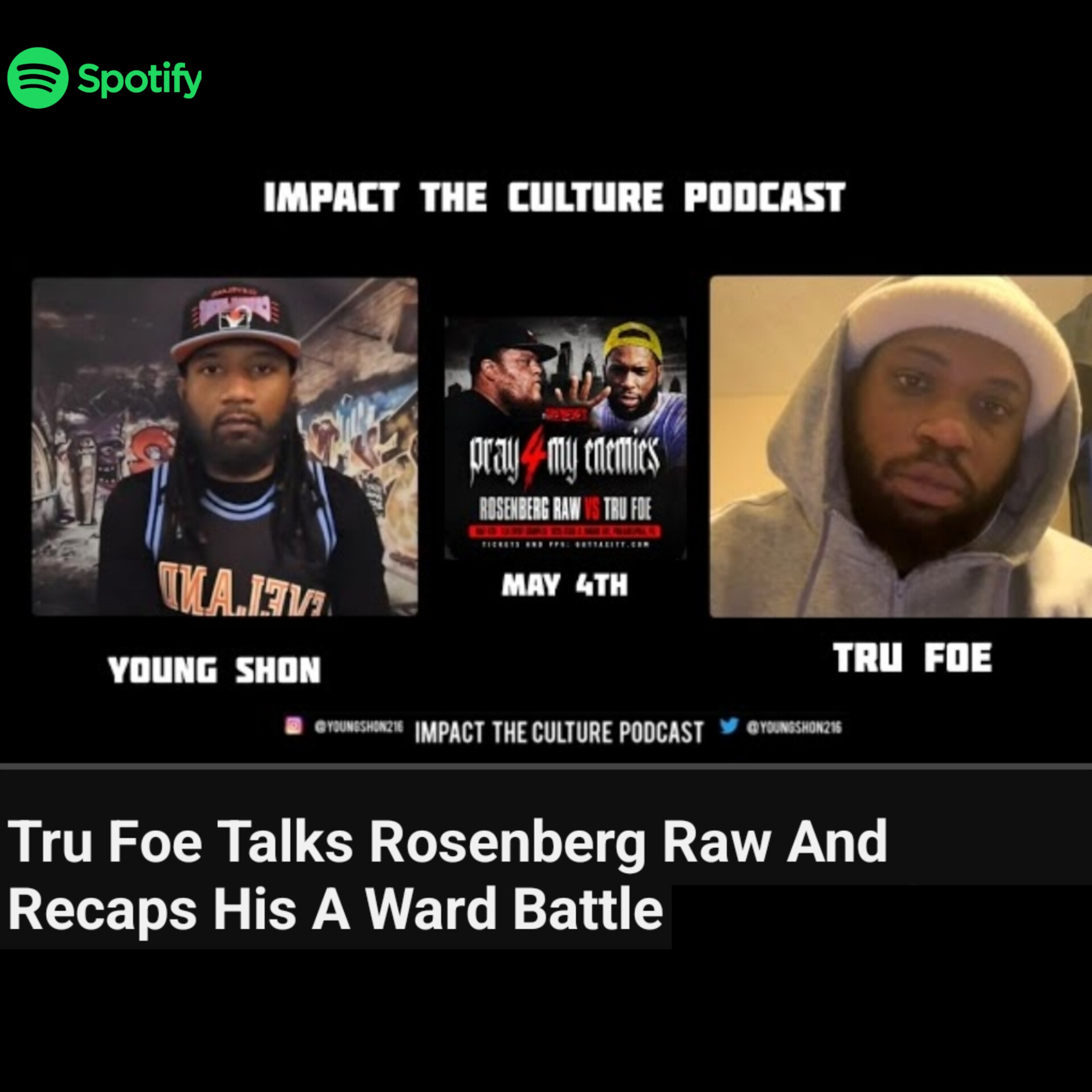 Tru Foe Impact The Culture Podcast Interview Spotify episode artwork
