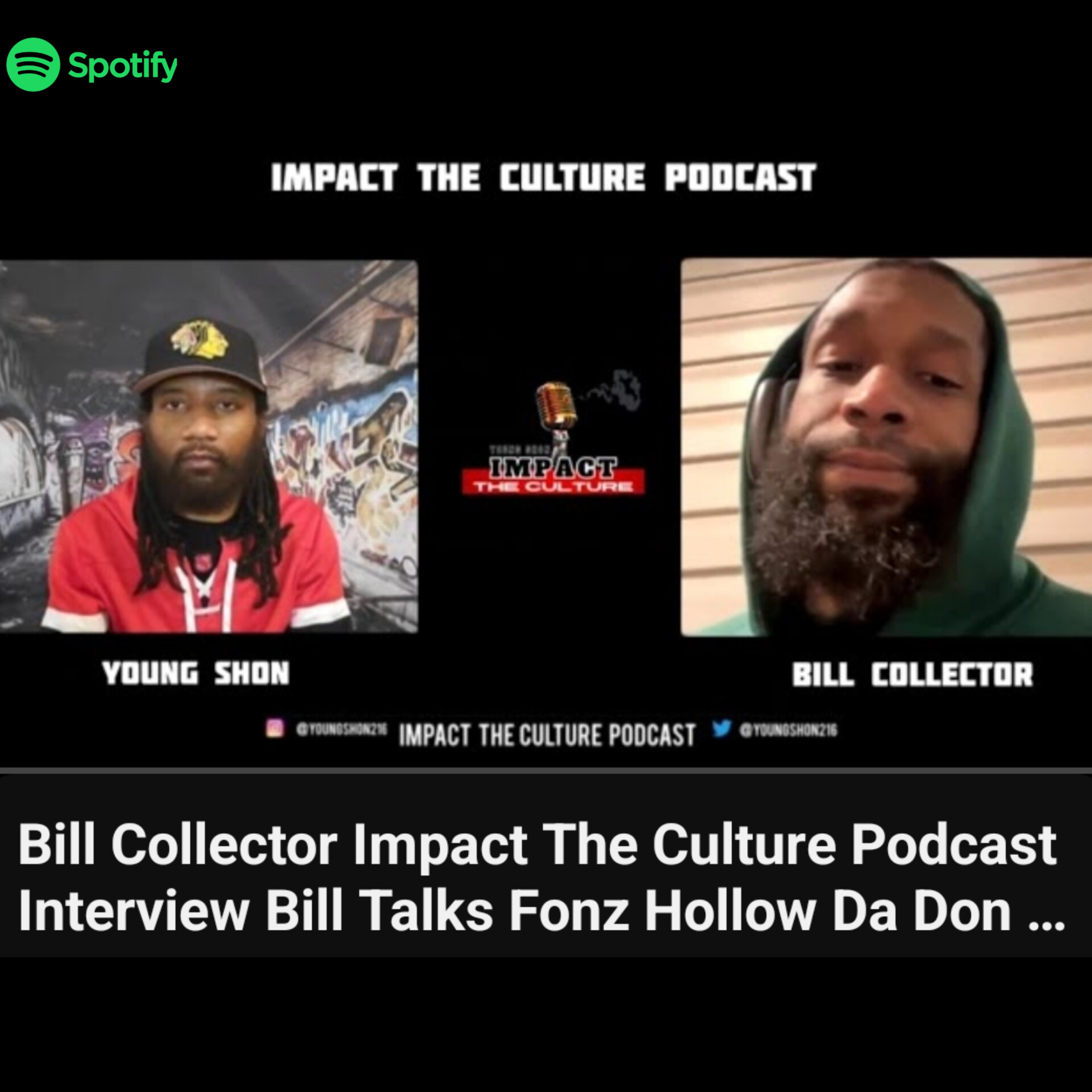 Bill Collector Impact The Culture Podcast Interview Spotify episode artwork
