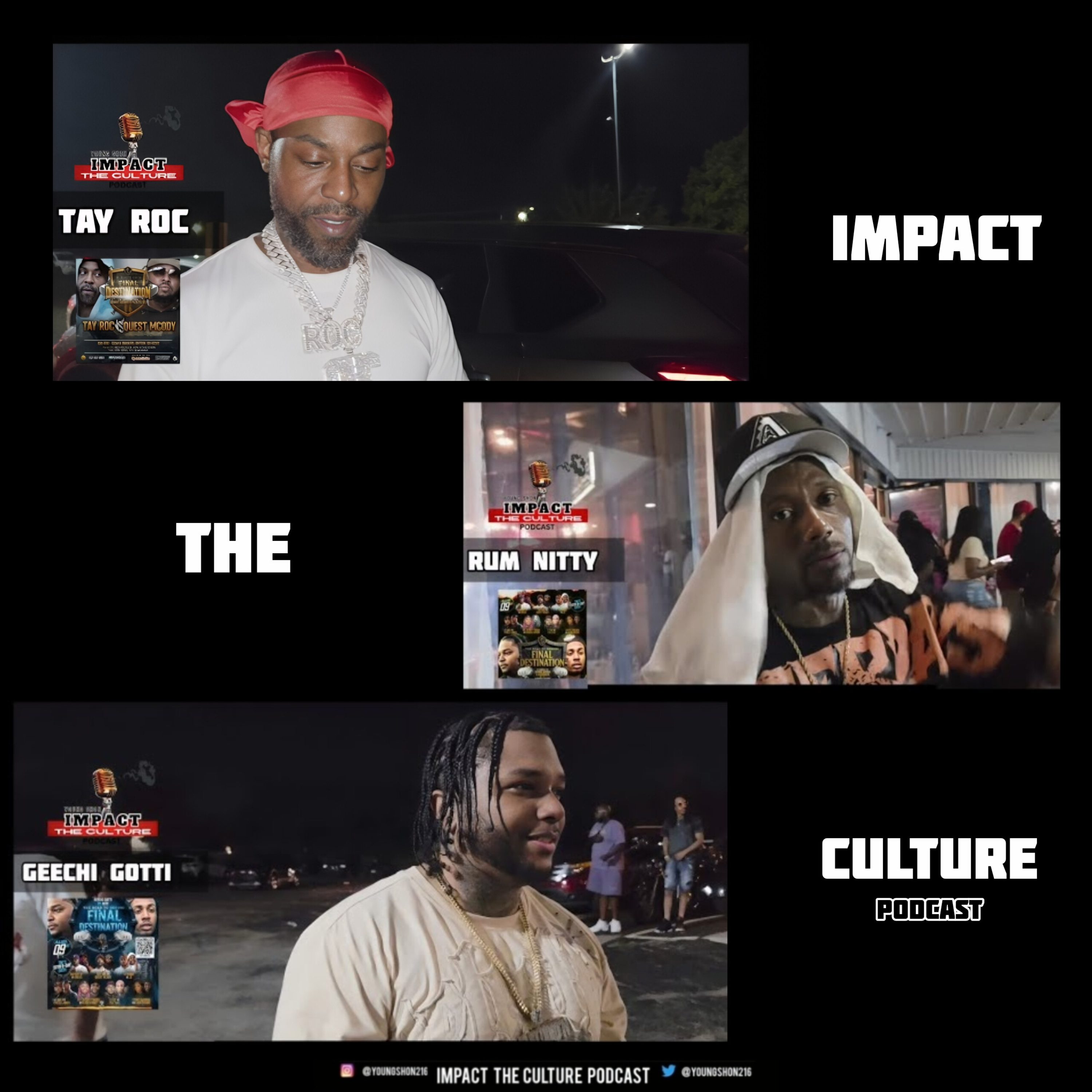 Tay Roc Geechi Gotti Rum Nitty Impact The Culture Podcast Interview  episode artwork