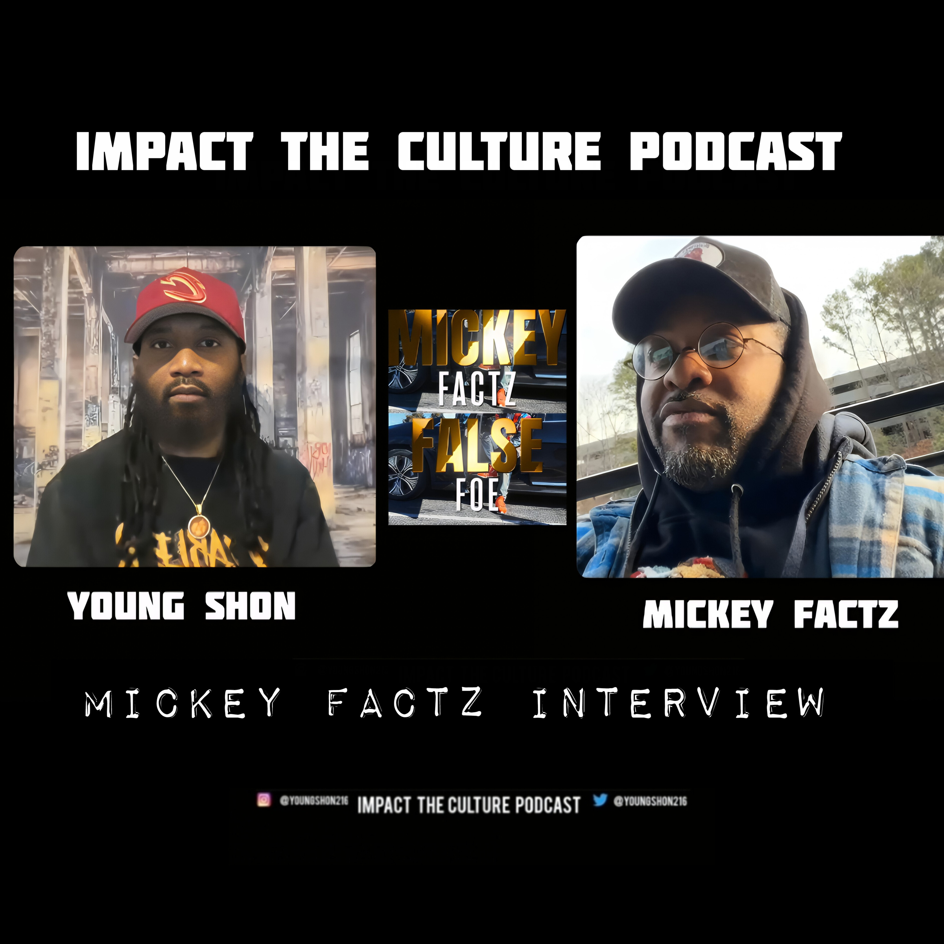 Mickey Factz Impact The Culture Podcast Interview  episode artwork