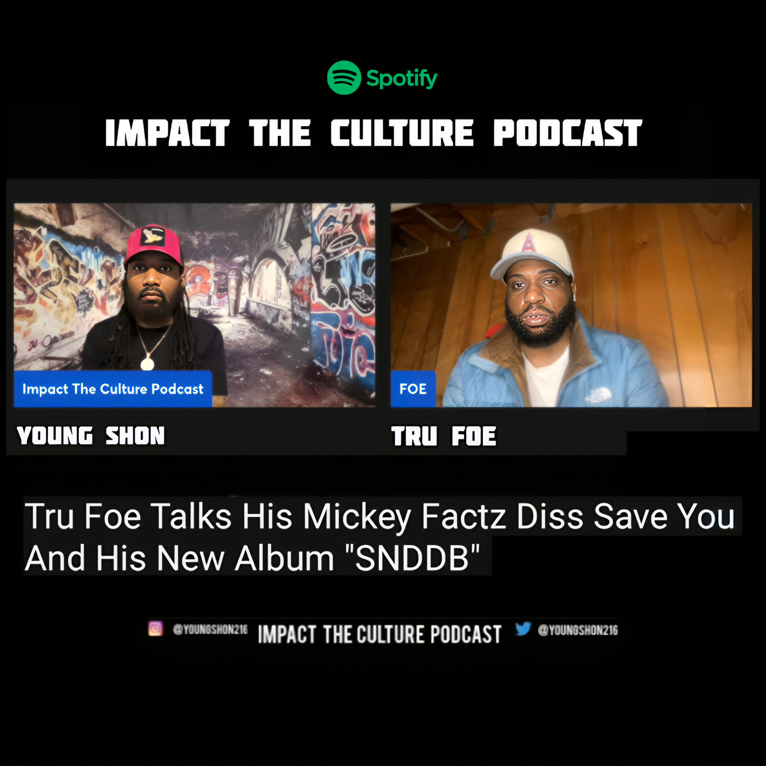 Tru Foe Save You Impact The Culture Podcast Interview 2026 episode artwork