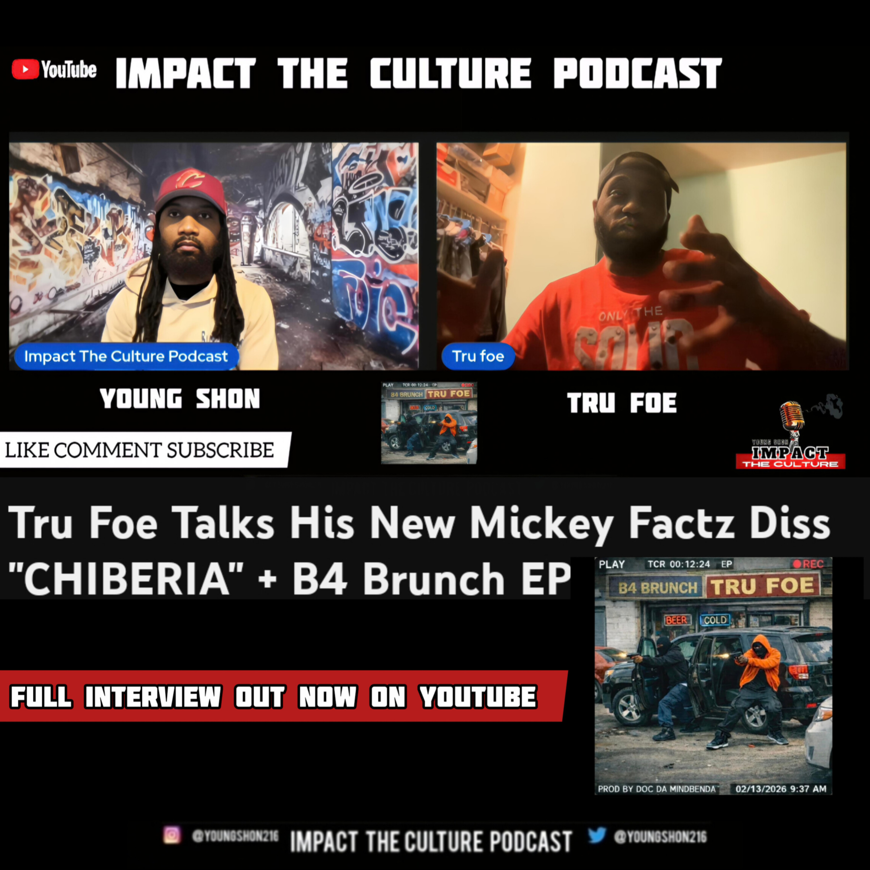 Tru Foe B4 Brunch EP Impact The Culture Podcast Interview  episode artwork