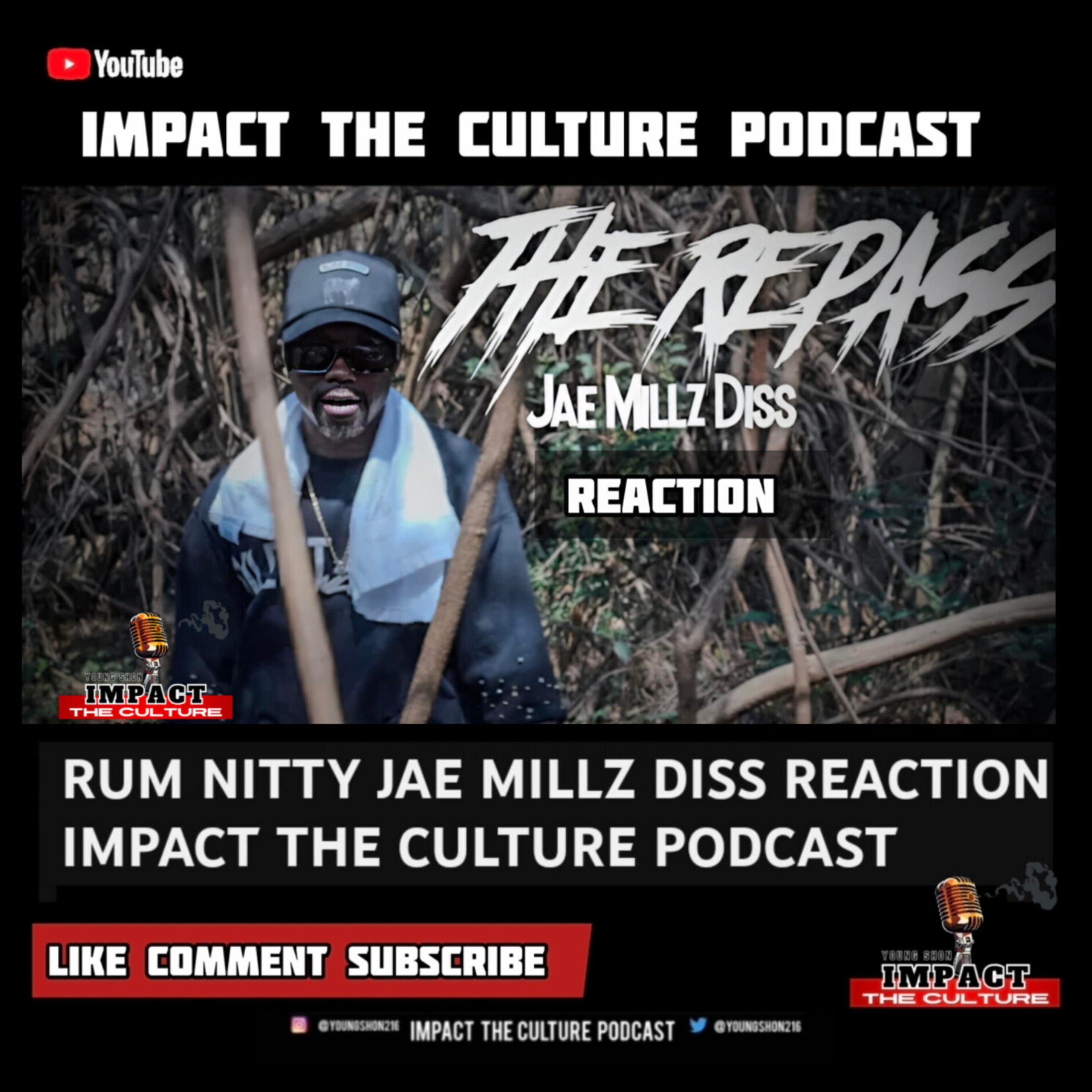 Rum Nitty Repass Jae Millz Diss Reaction Impact The Culture Podcast  episode artwork