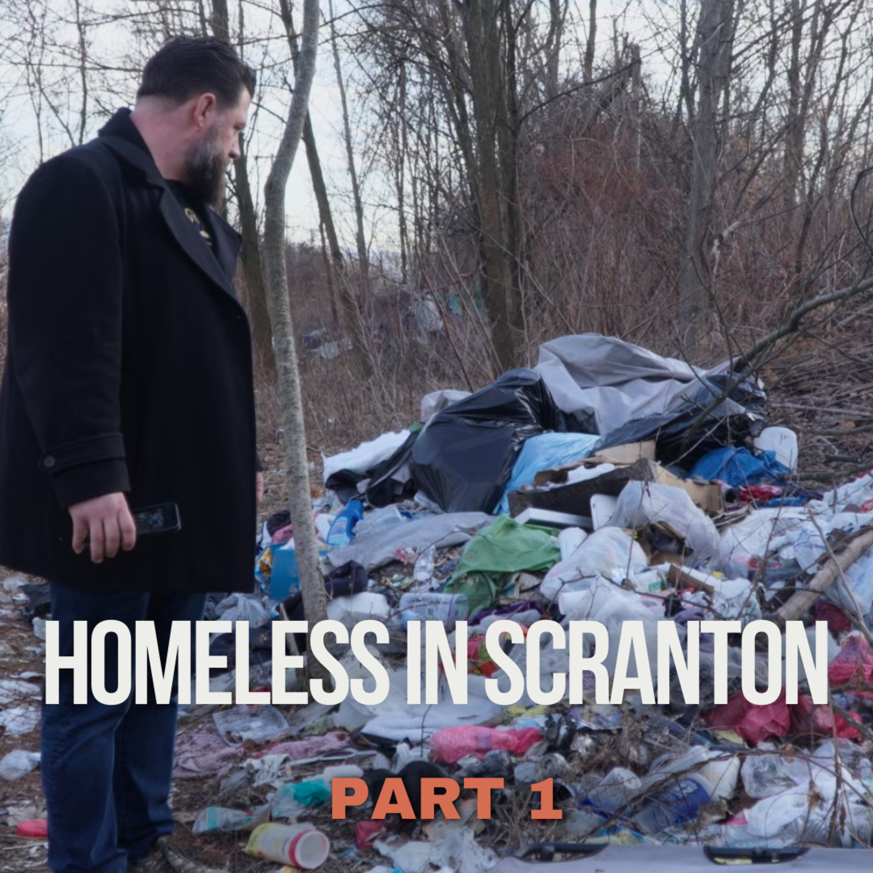 Homelessness In Scranton - Part 1 episode artwork