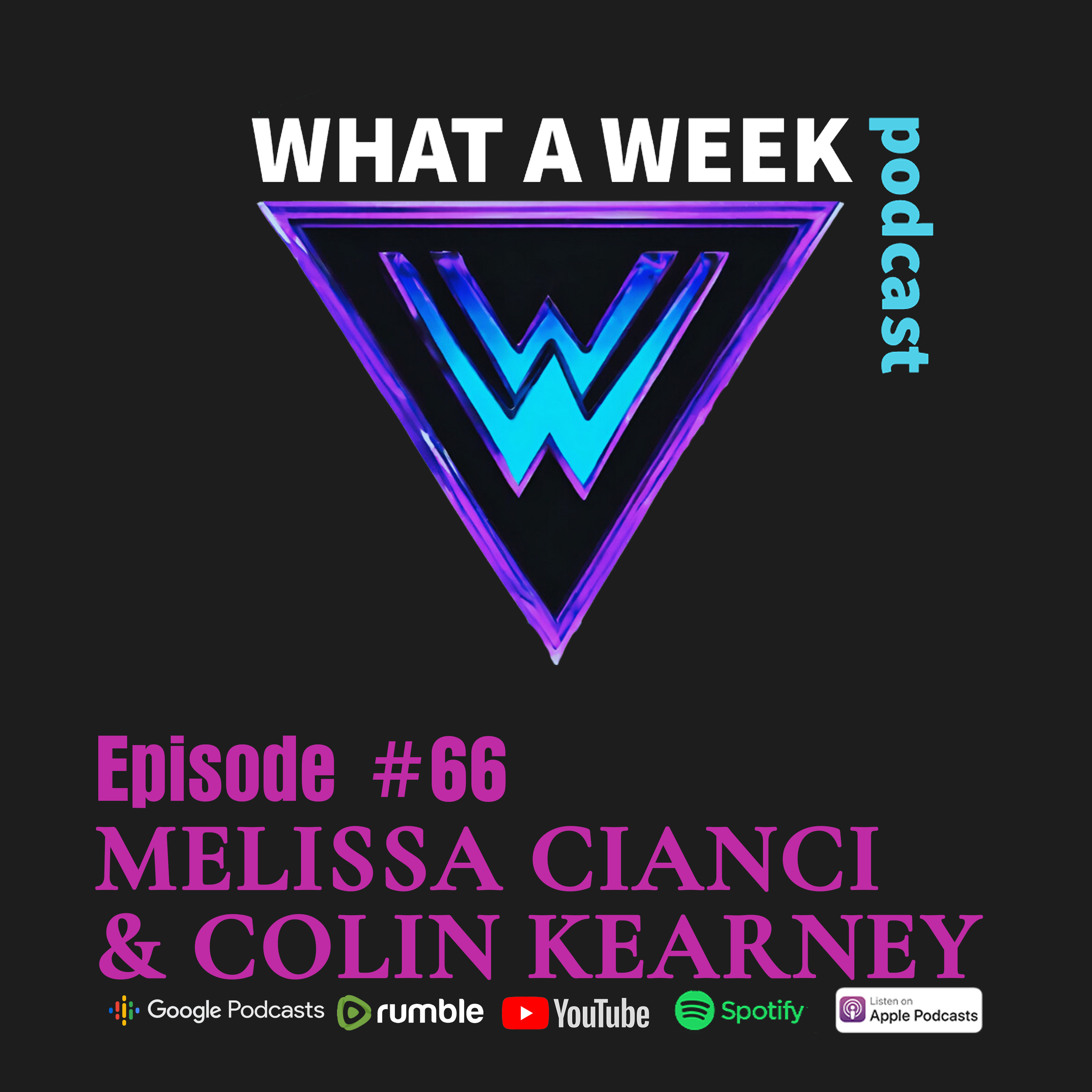 What A Week #64 - Melissa Cianci & Colin Kearney from DRIP BAR Scranton episode artwork