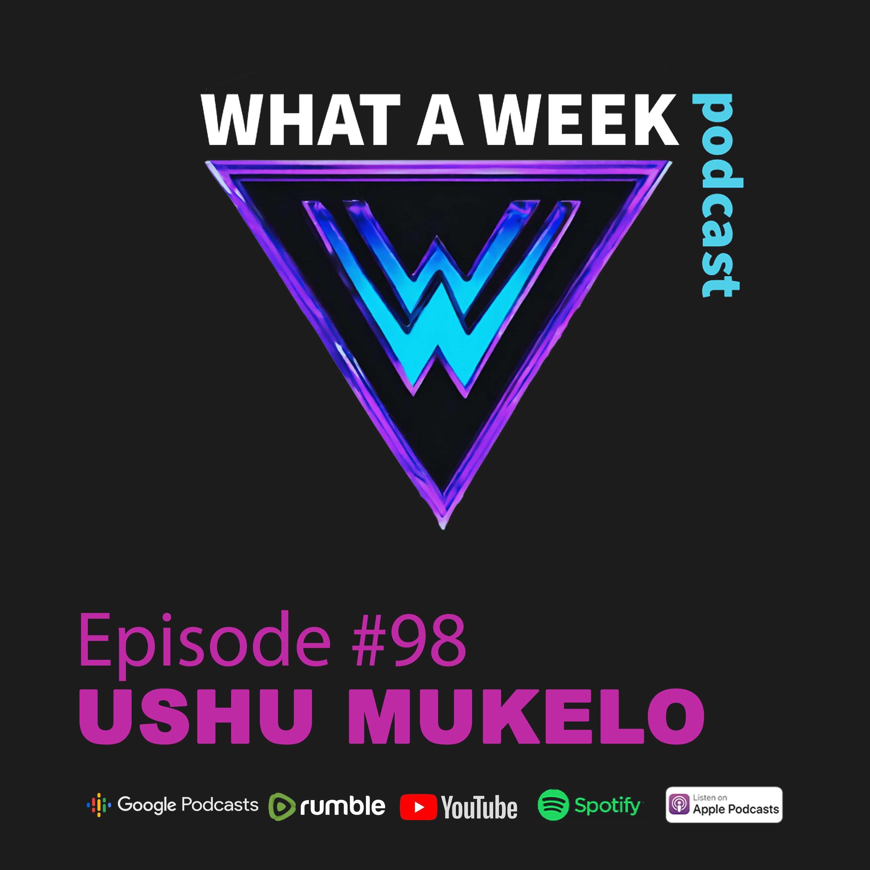 Ep. 98: Uhsu Mukelo – Reborn American: Refugee to Citizen Journey episode artwork