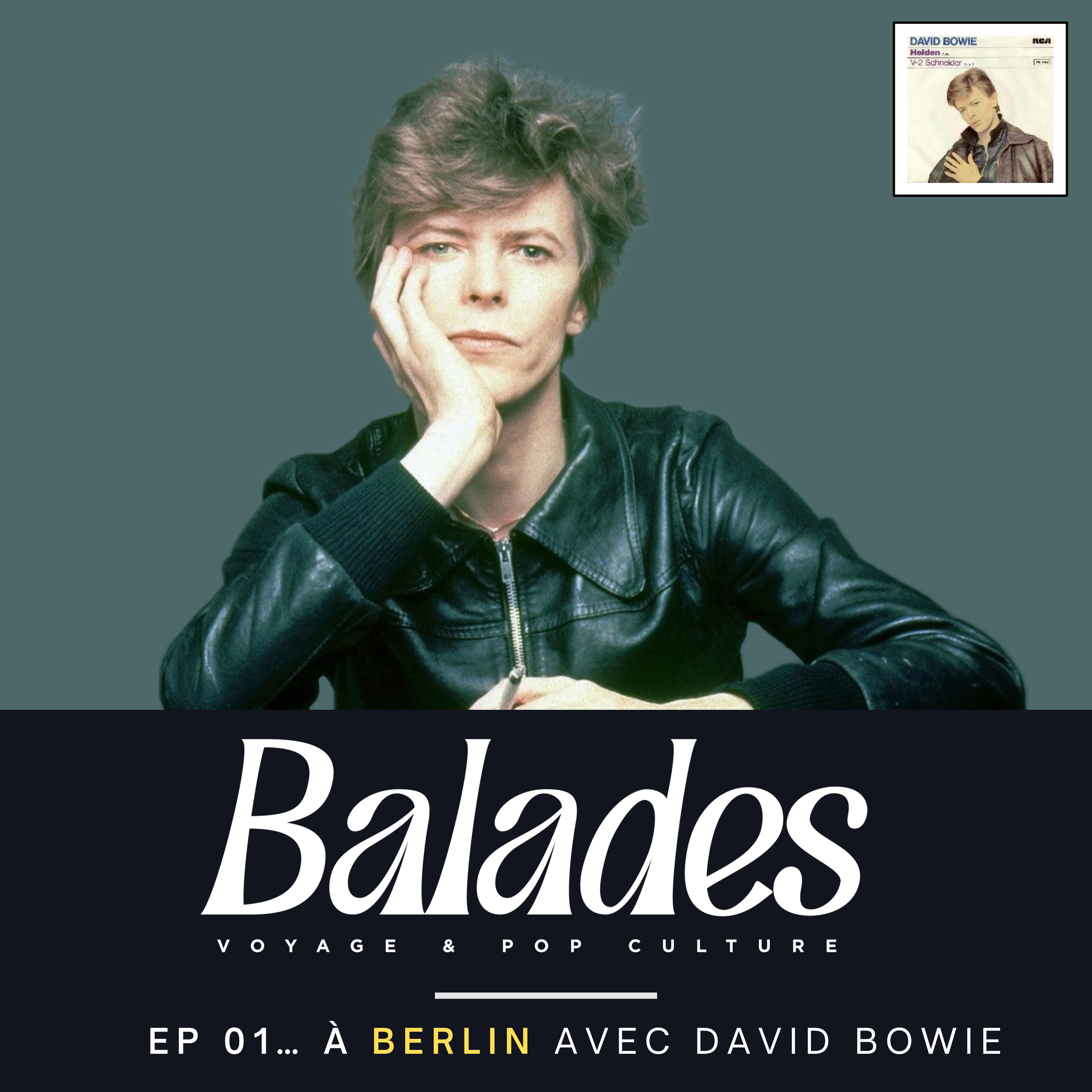 Episode 1... dans les rues de Berlin avec David Bowie episode artwork