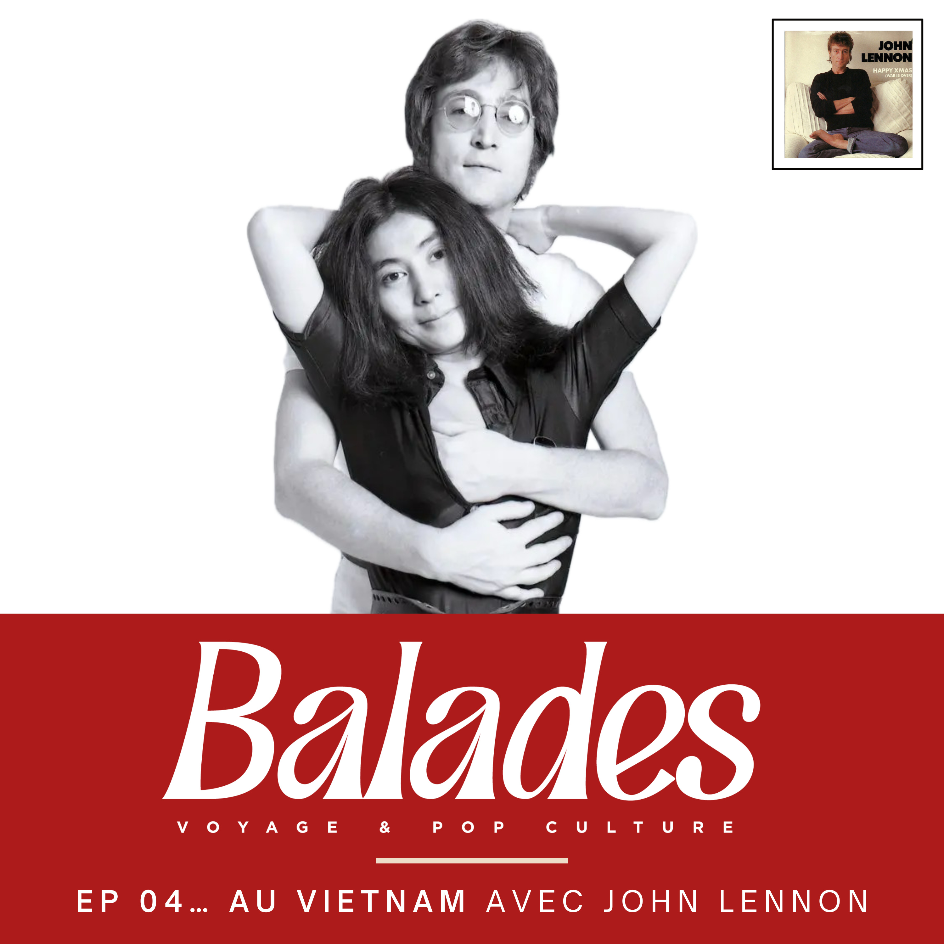Épisode 4... au Vietnam avec John Lennon et Yoko Ono episode artwork
