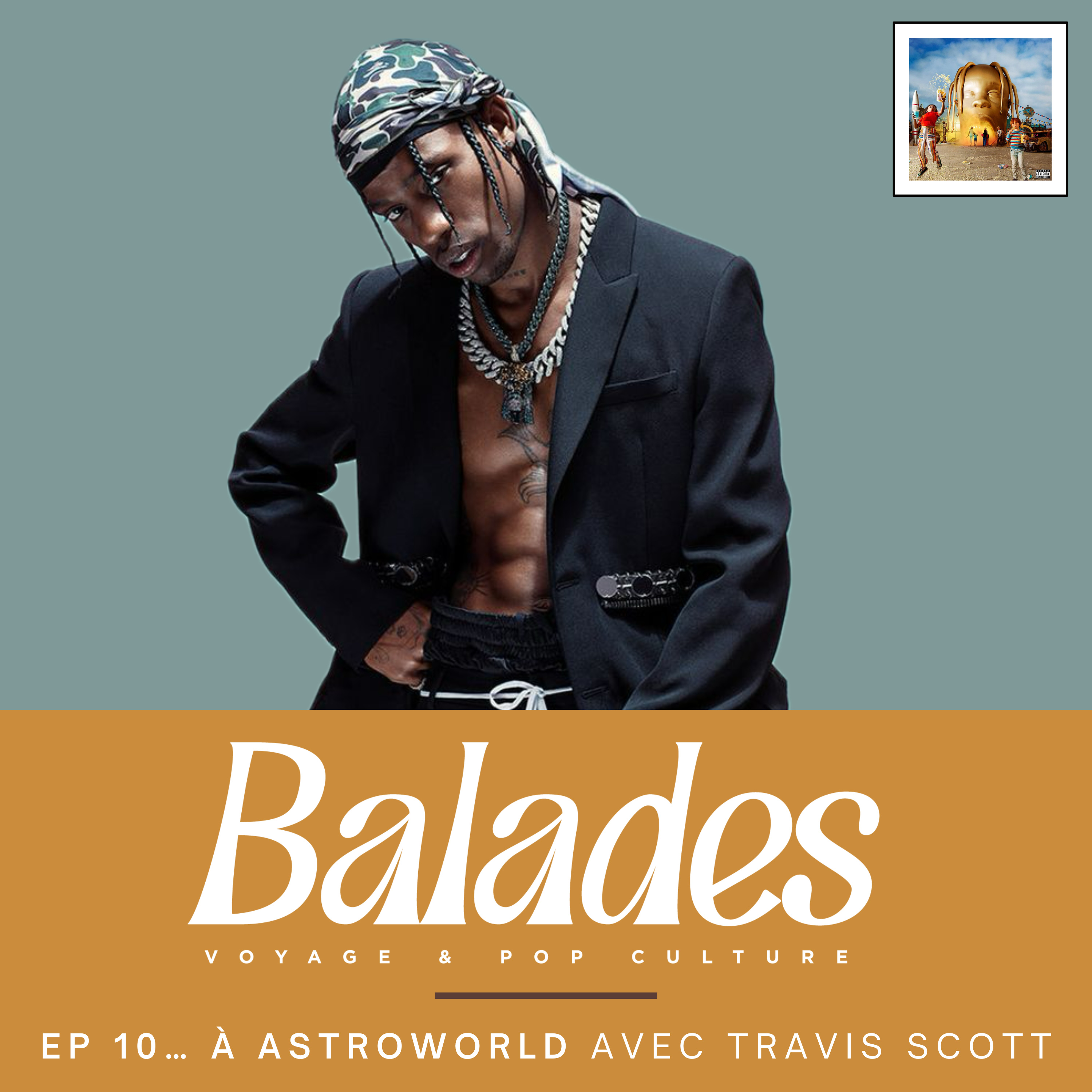 Épisode 10... à Astroworld avec Travis Scott episode artwork