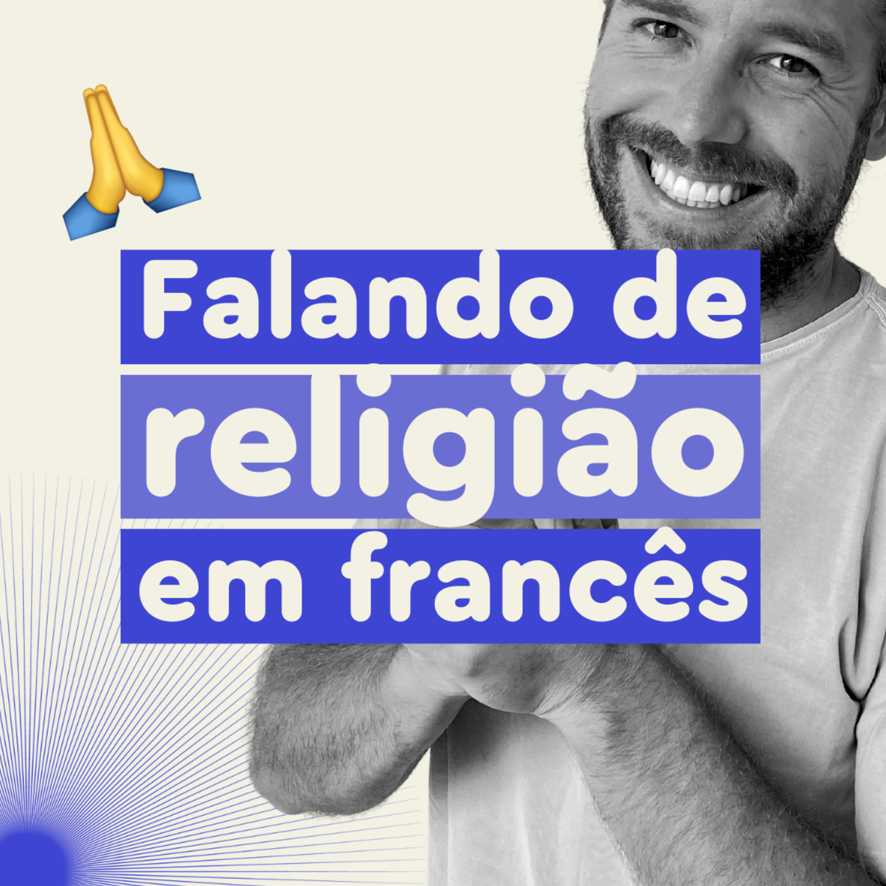 #88 - Falando de religião em francês