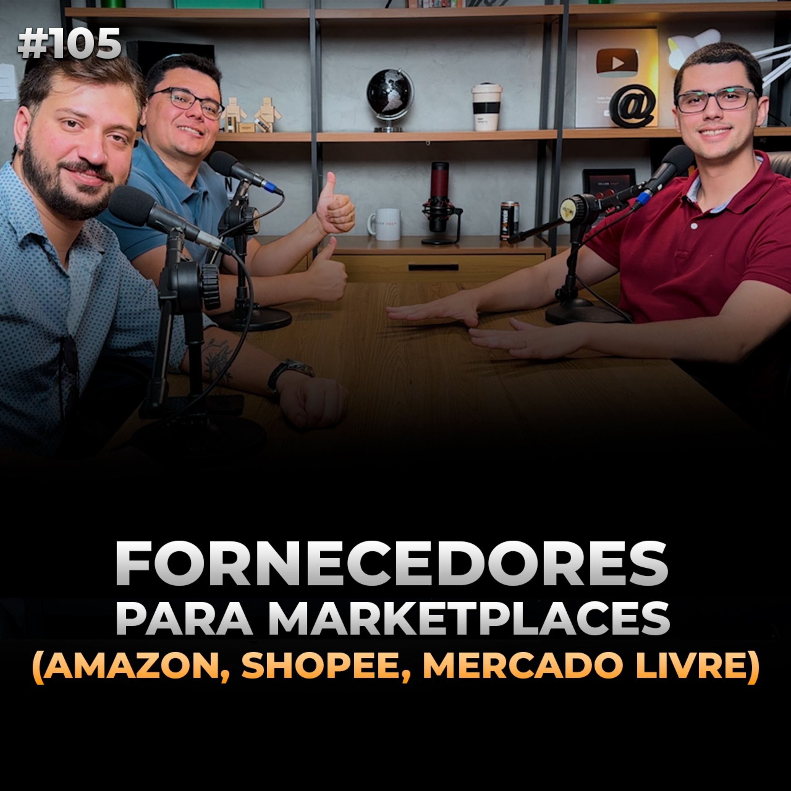 FORNECEDORES PARA MARKETPLACES, COMO FUNCIONA? (AMAZON, MERCADO LIVRE, SHOPEE) - Seller Cast #105
