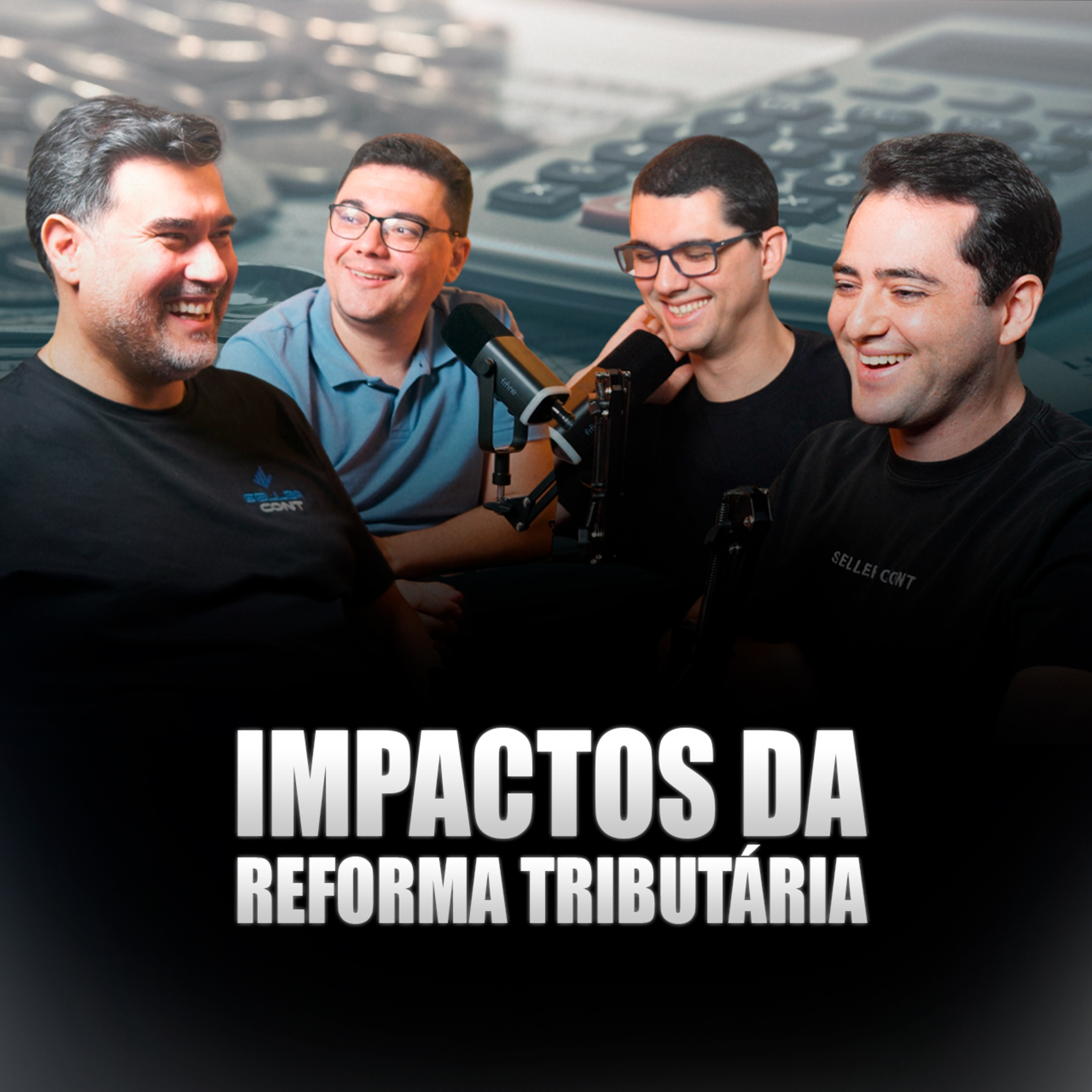 REFORMA TRIBUTÁRIA - QUAIS OS IMPACTOS PARA OS VENDEDORES DA AMAZON, MERCADO LIVRE E SHOPEE! - Seller Cast #151 Episode cover