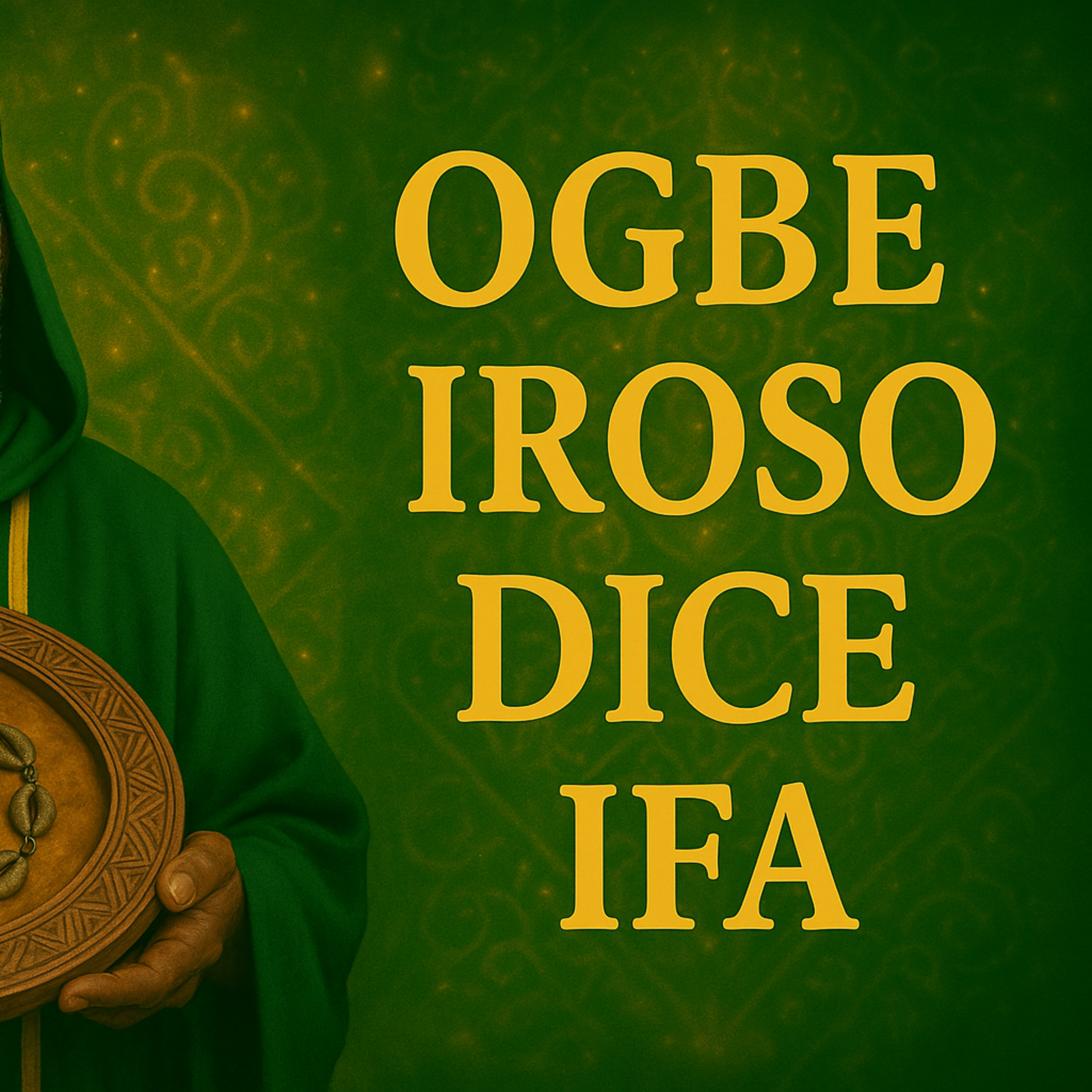 Tabúes ogbe iroso  episode artwork