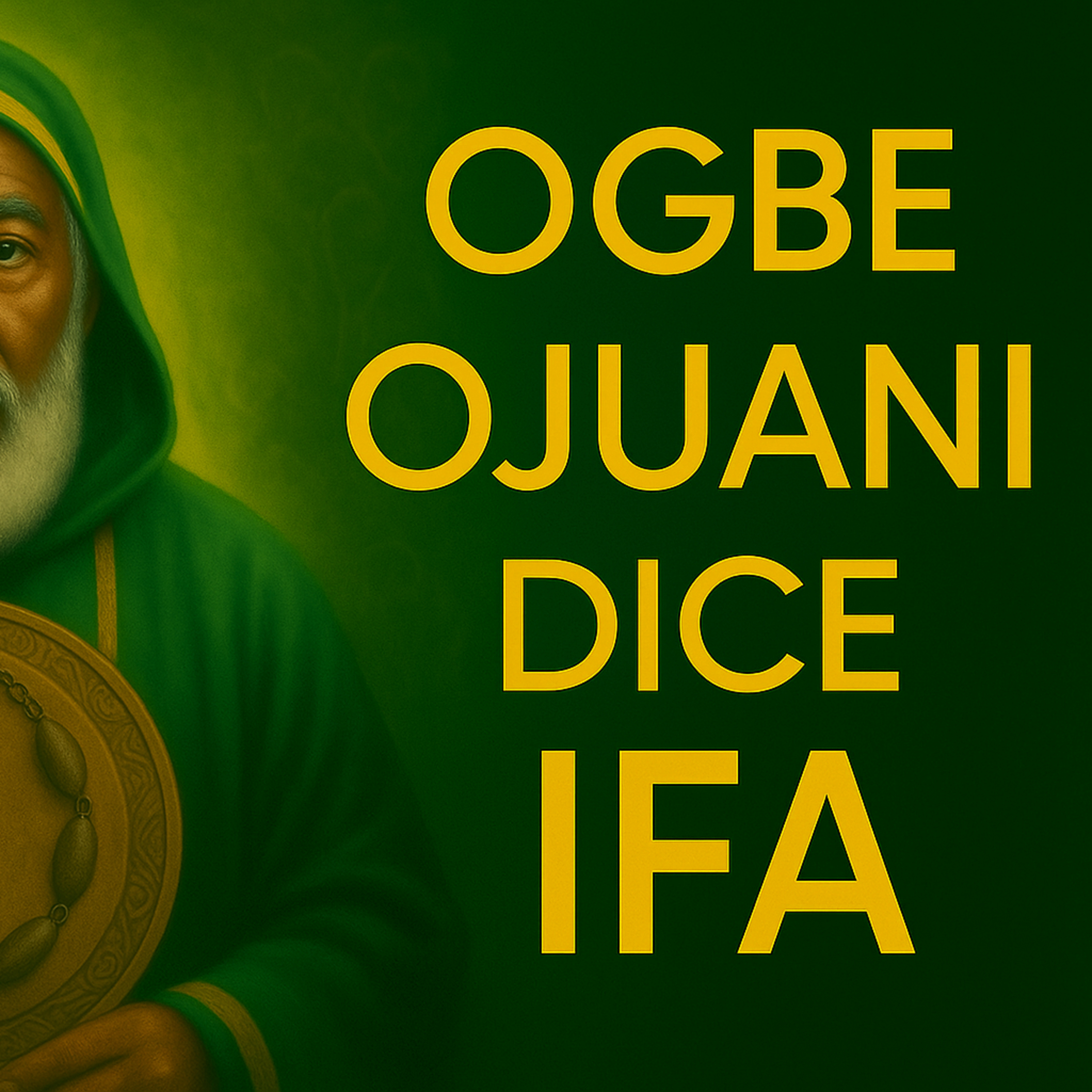 Tabúes ogbe ojuani  episode artwork