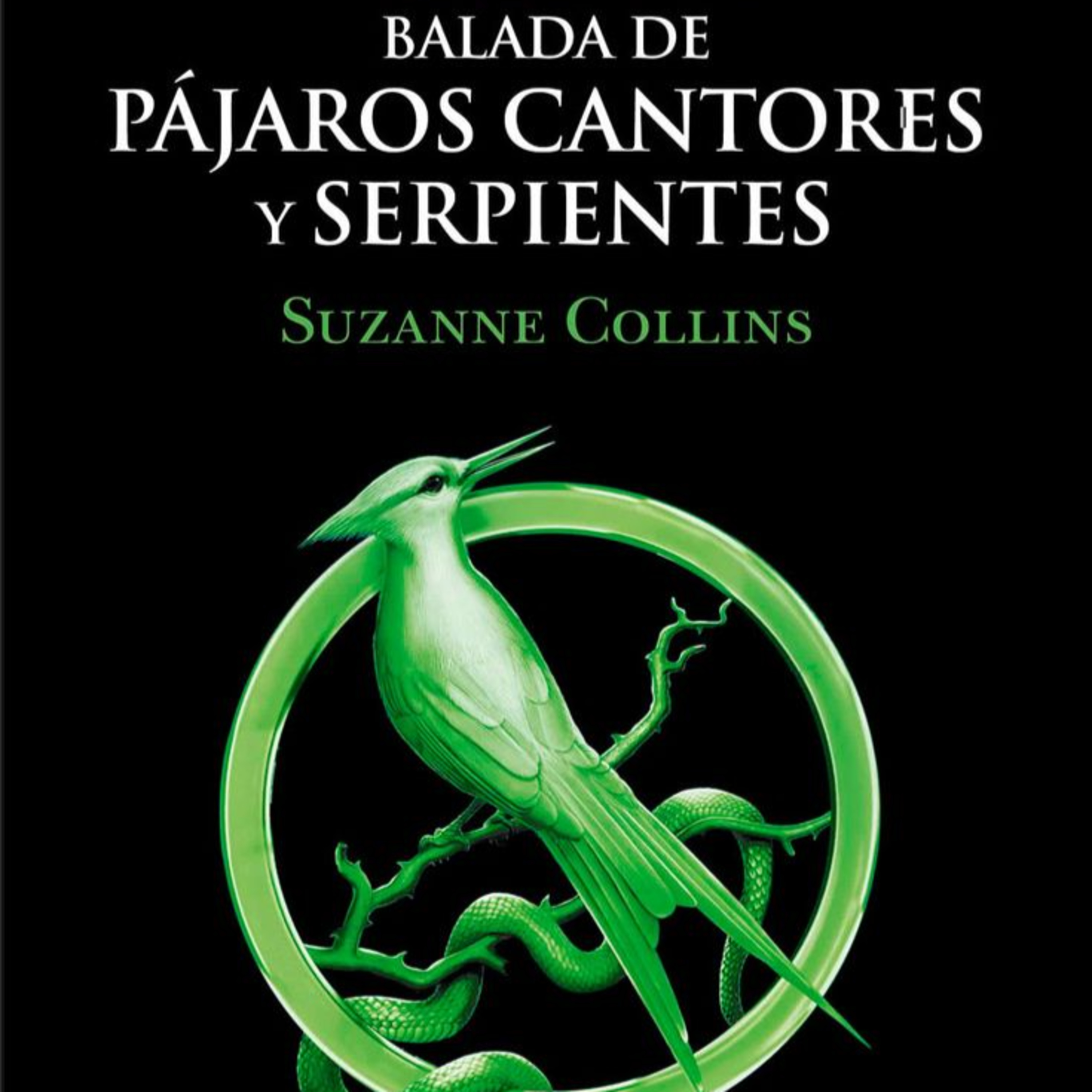 Ep. 44 LOS JUEGOS DEL HAMBRE: BALADA DE PAJAROS CANTORES Y SERPIENTES SIN POILERS