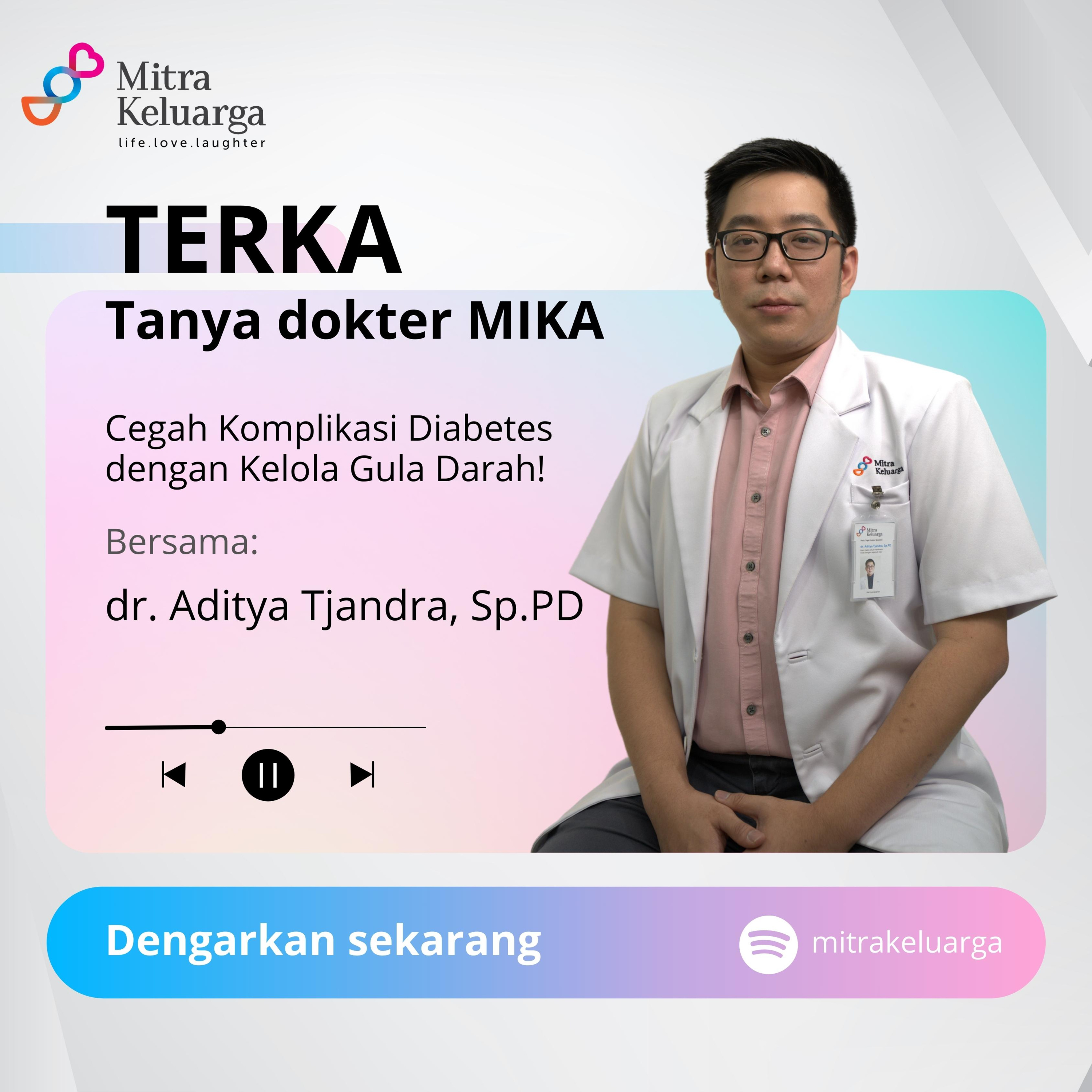Cegah Komplikasi Diabetes dengan Kelola Gula Darah! dr. Aditya Tjandra, Sp.PD (Eps 119) episode artwork