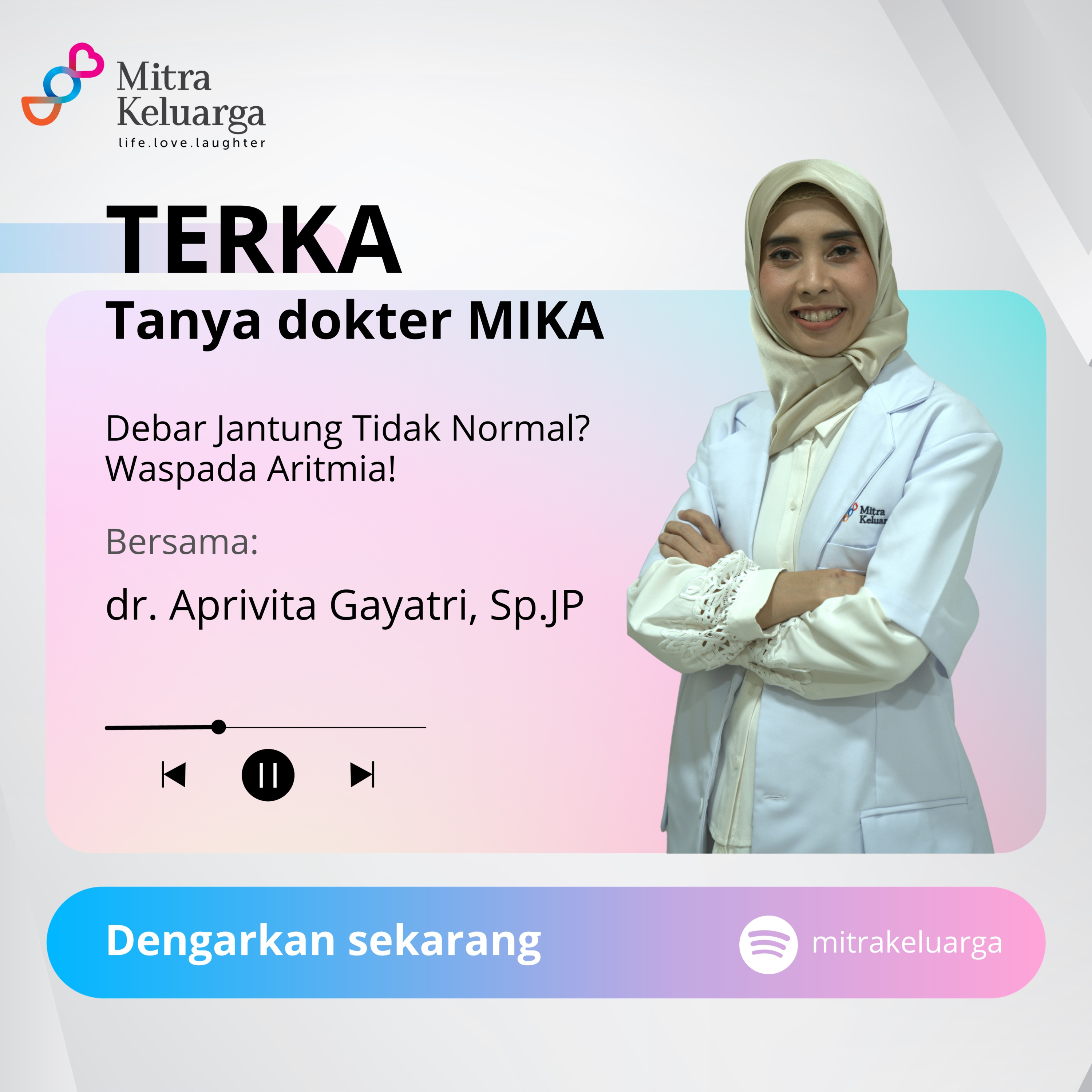 Ciri Aritmia, Tanda Debar Jantung Abnormal - dr. Aprivita Gayatri, Sp.JP (TERKA) Tanya dokter MIKA (EPS : 121) episode artwork