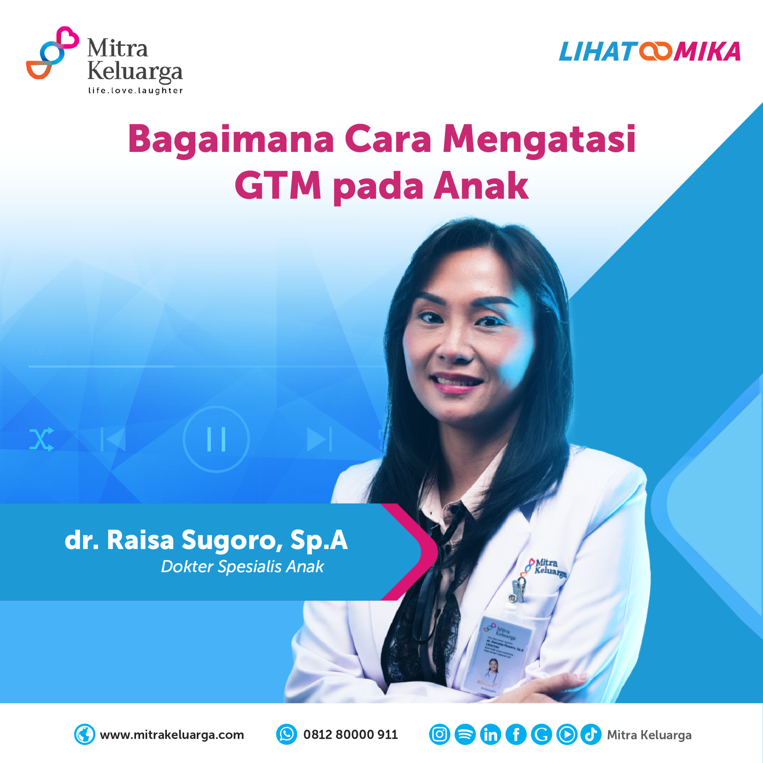 Bagaimana Cara Mengatasi GTM pada Anak - dr Raisa Sugoro Sp.A PML (EPS : 135) episode artwork