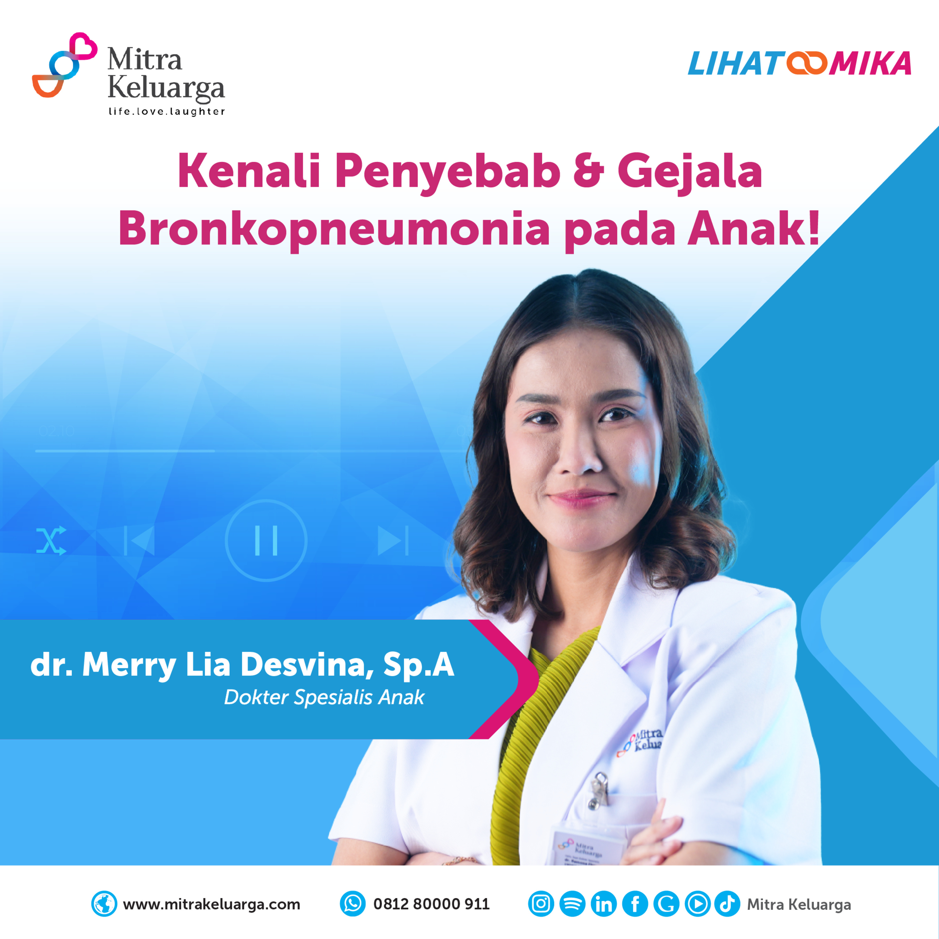 Kenali Penyebab & Gejala Bronkopneumonia pada Anak! dr Merry Lia Desvina, Sp.A (EPS : 136) episode artwork