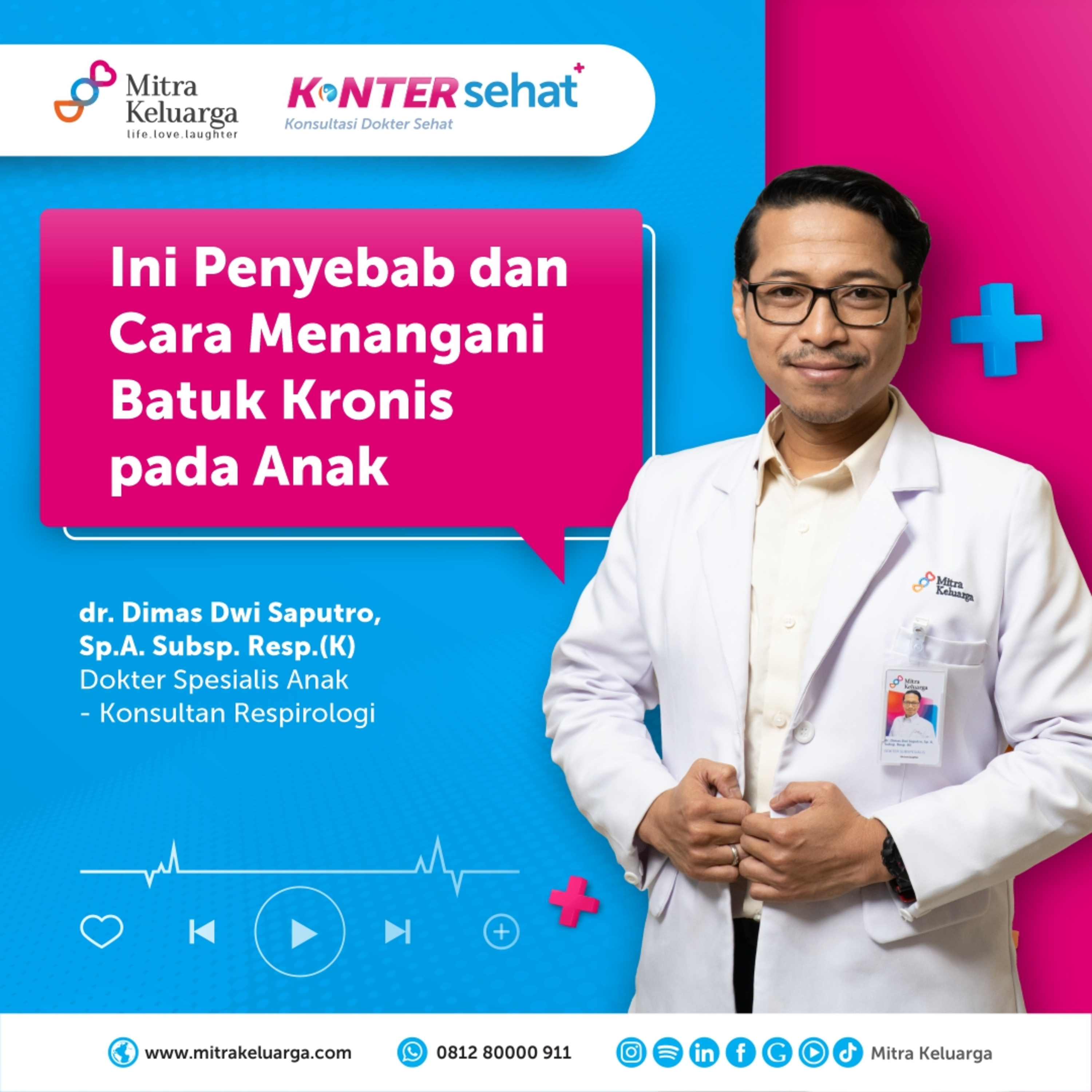 Konter Sehat: Waspada Batuk Kronis pada Anak - dr. Dimas Dwi Saputro, Sp.A. Subsp. Resp.(K) (Eps: 175) episode artwork