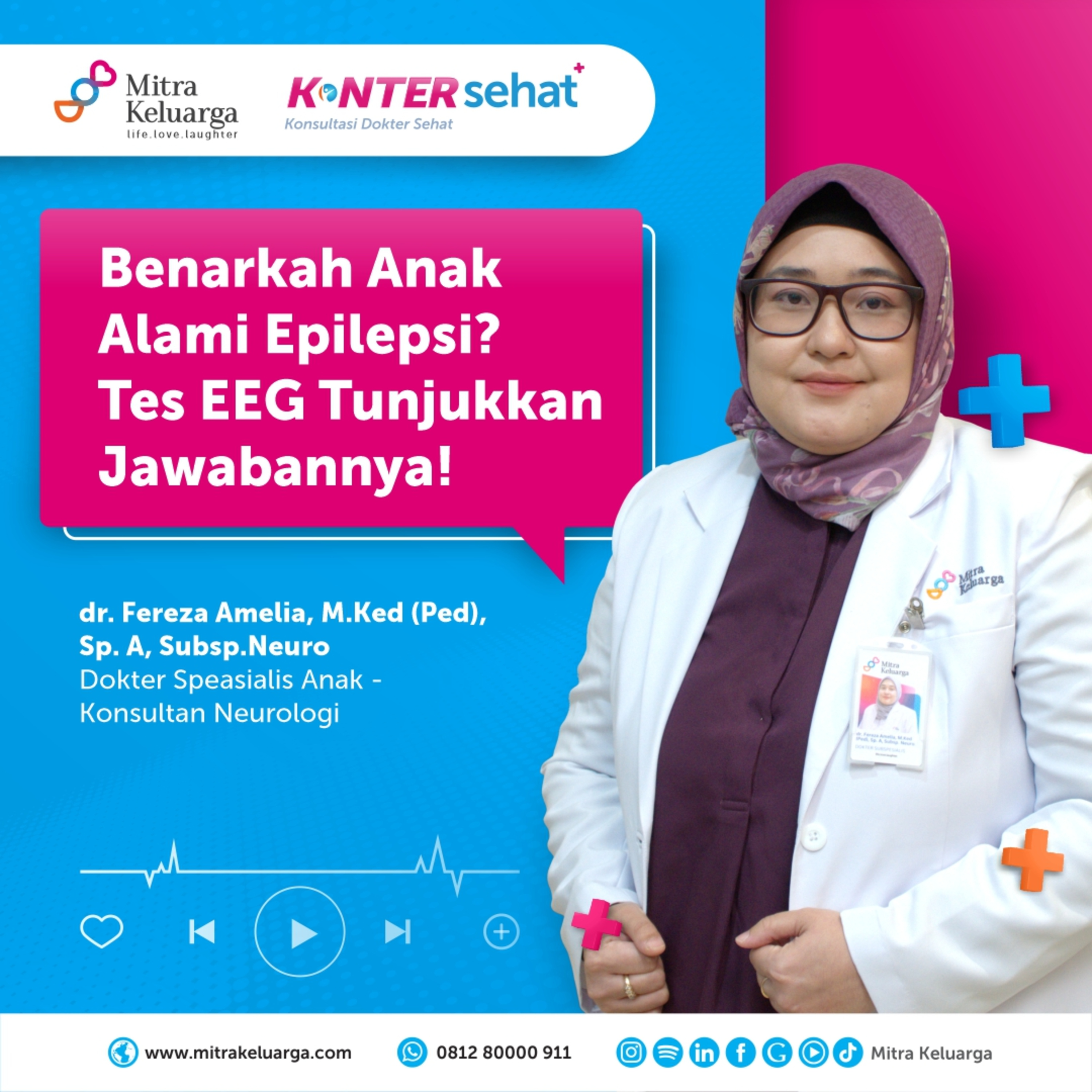 Konter Sehat: EEG untuk Deteksi Epilepsi pada Anak - dr. Fereza Amelia, Sp. A, Subsp.Neuro (Eps : 195) episode artwork