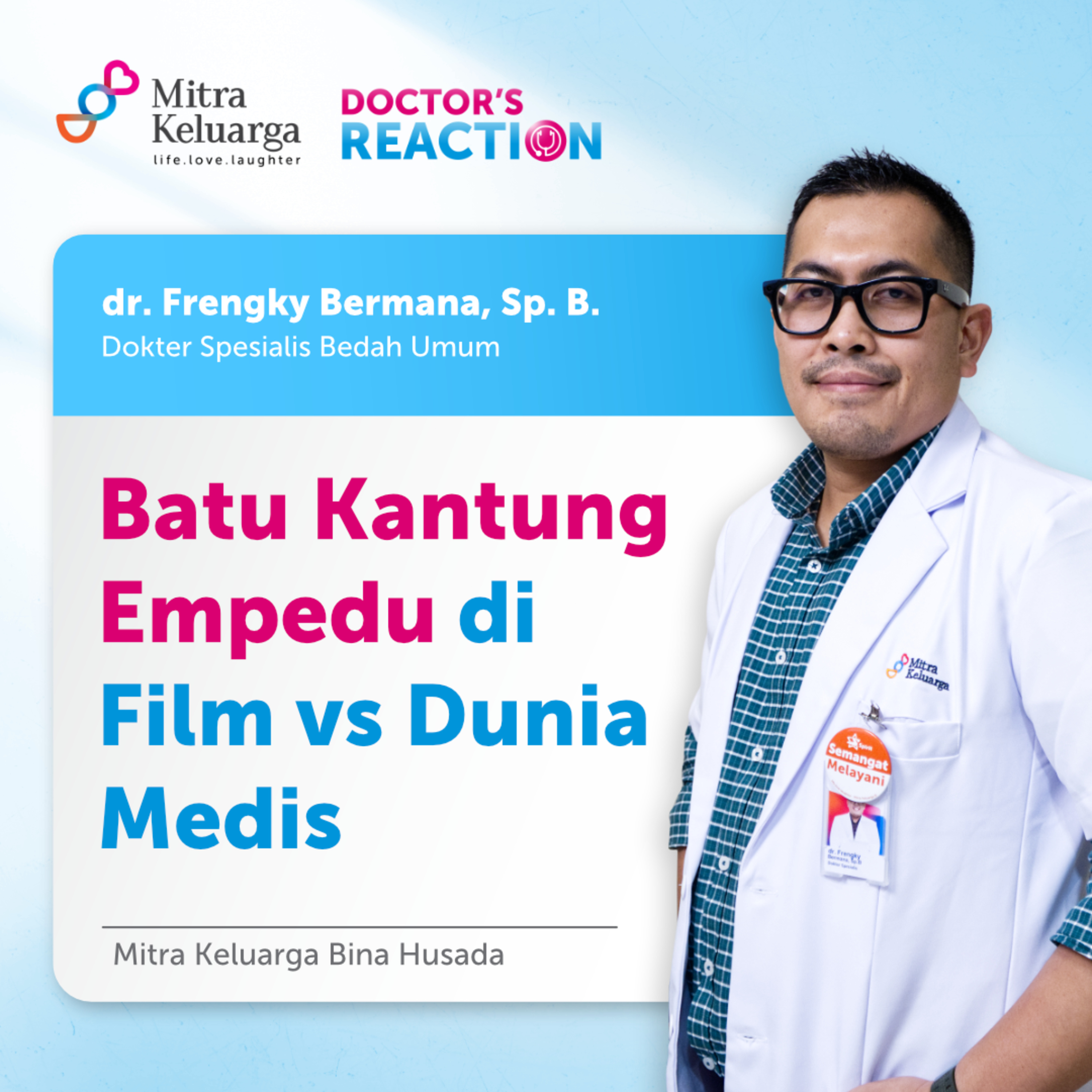 Doctor's Reaction: Batu Empedu di Film vs Dunia Medis - dr. Frengky Bermana, Sp. B. (Eps: 204) episode artwork