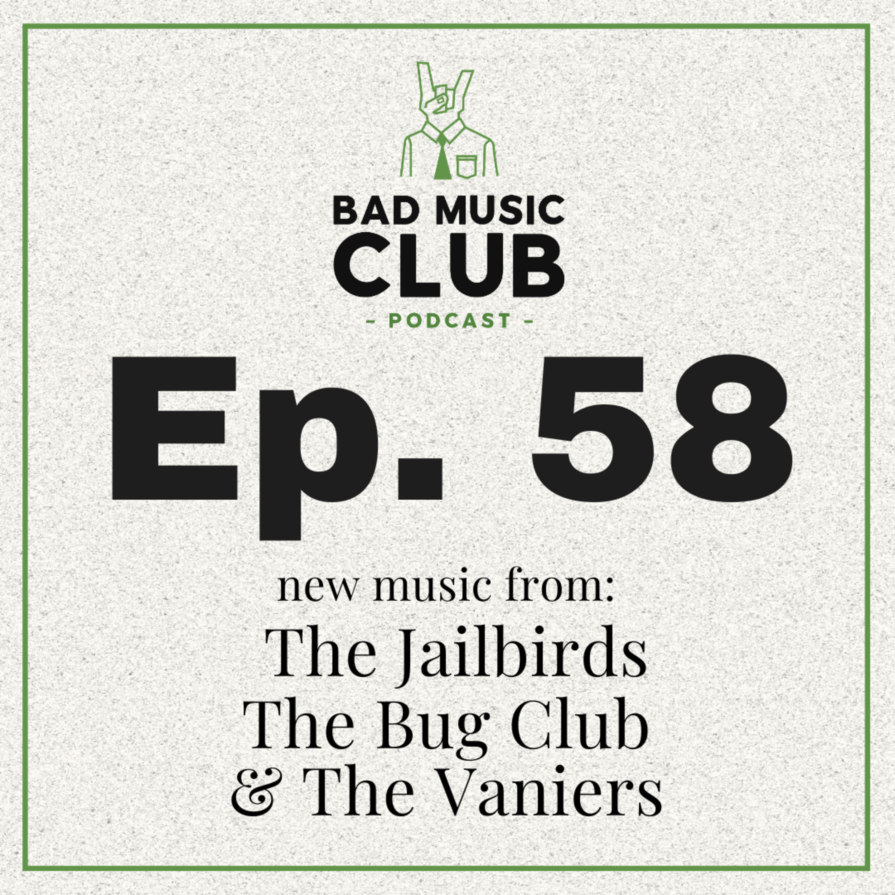 Ep. 58 / NM: The Jailbirds, The Bug Club, The Vaniers, and The Last Christmas On Earth episode artwork