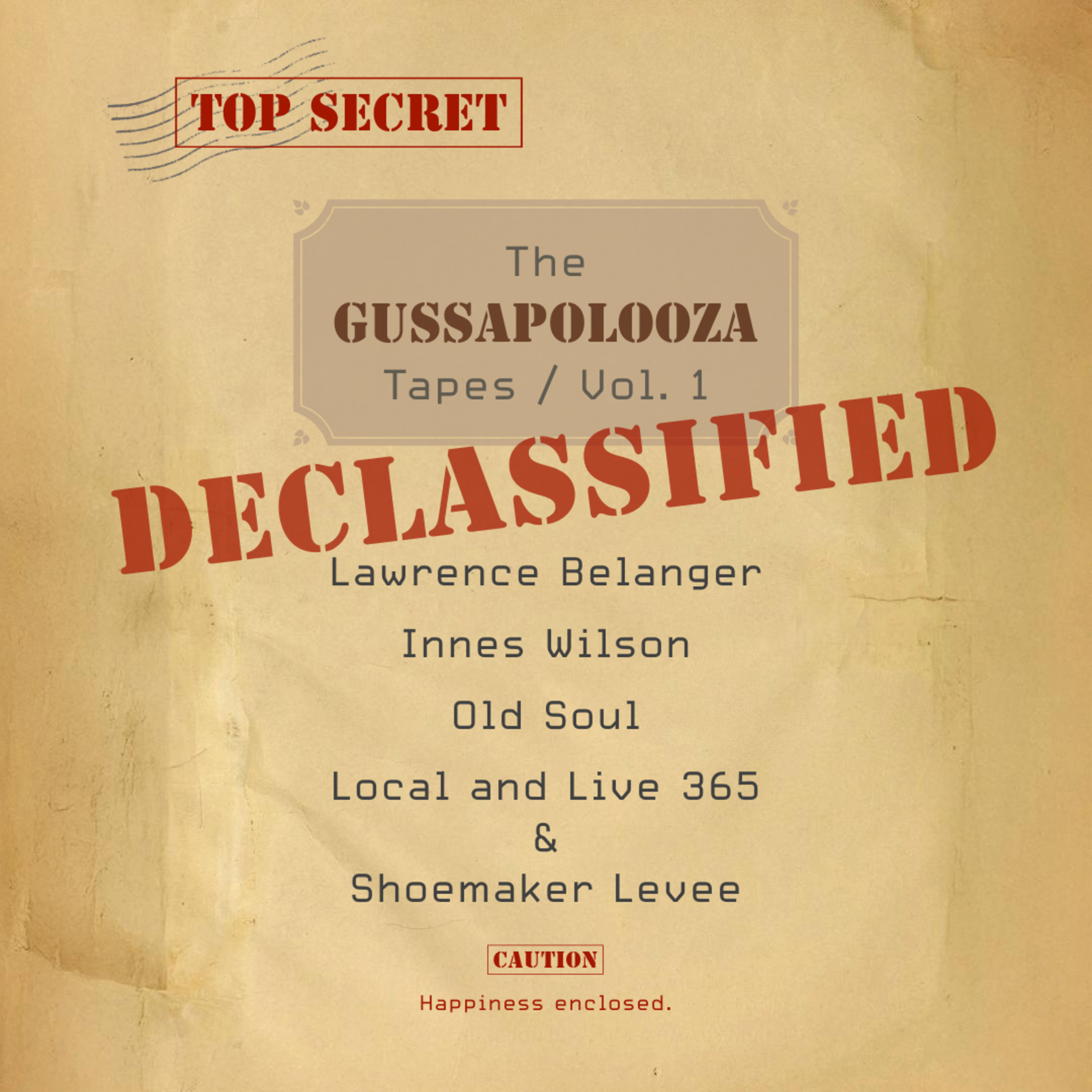 The Gussapolooza Tapes / Vol. 1: Lawrence Belanger, Innes Wilson, Local and Live 365 & Shoemaker Levee episode artwork