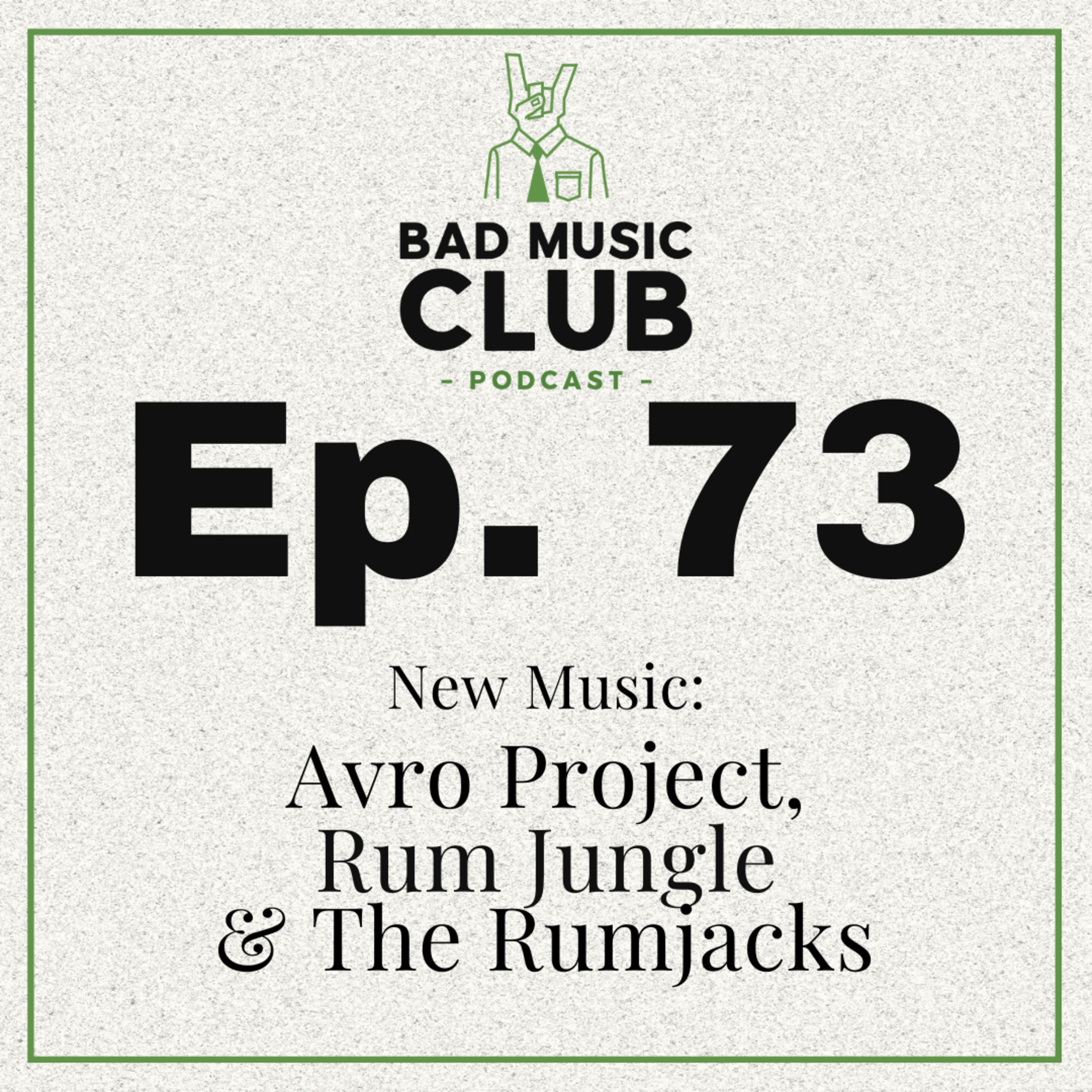 Ep. 73 / NM: Avro Project, Rum Jungle & The Rumjacks episode artwork