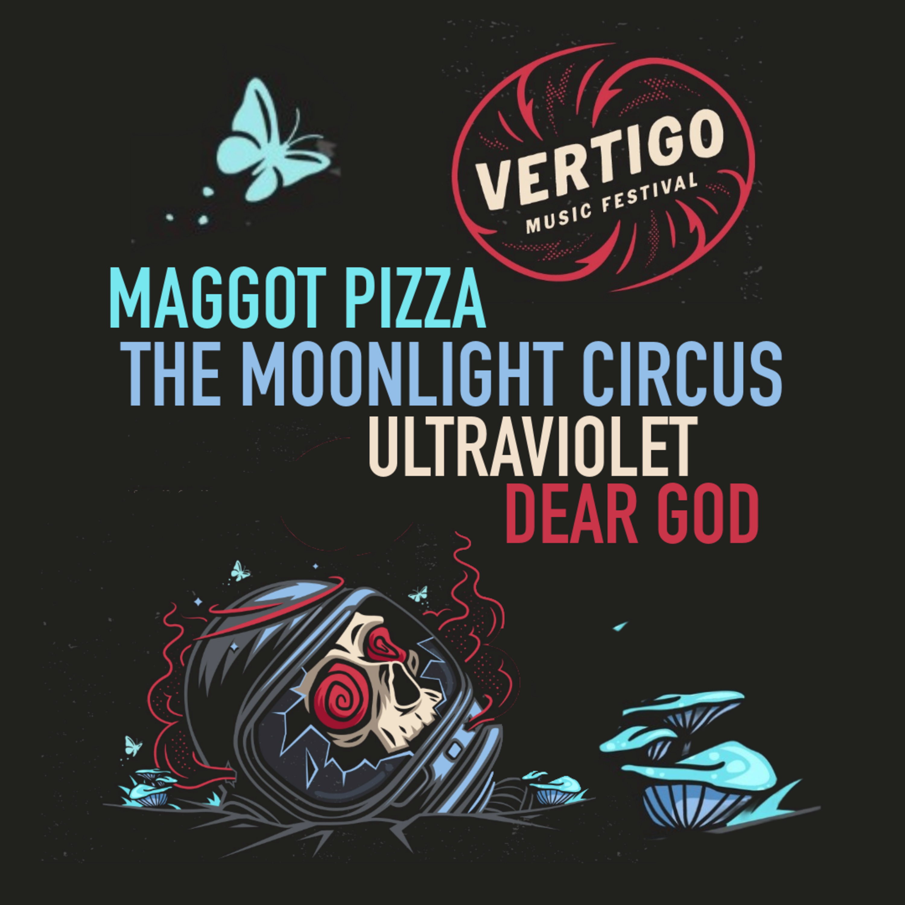 Vertigo Music Festival // Part Two: Maggot Pizza, The Moonlight Circus, UltraViolet, & Dear God episode artwork