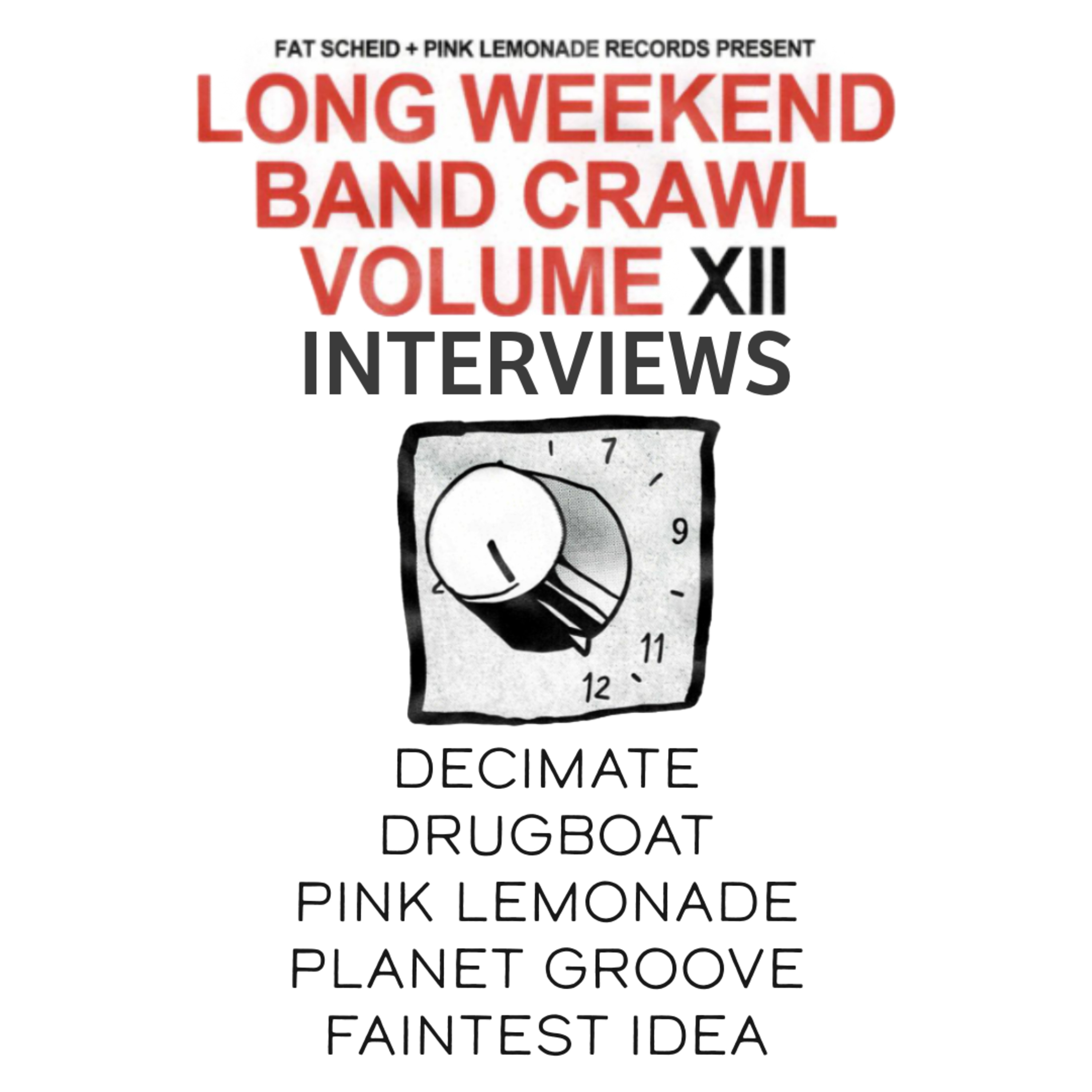 Long Weekend Band Crawl XII // Pt. 1: Decimate, Drugboat, Pink Lemonade, Planet Groove & Faintest Idea episode artwork