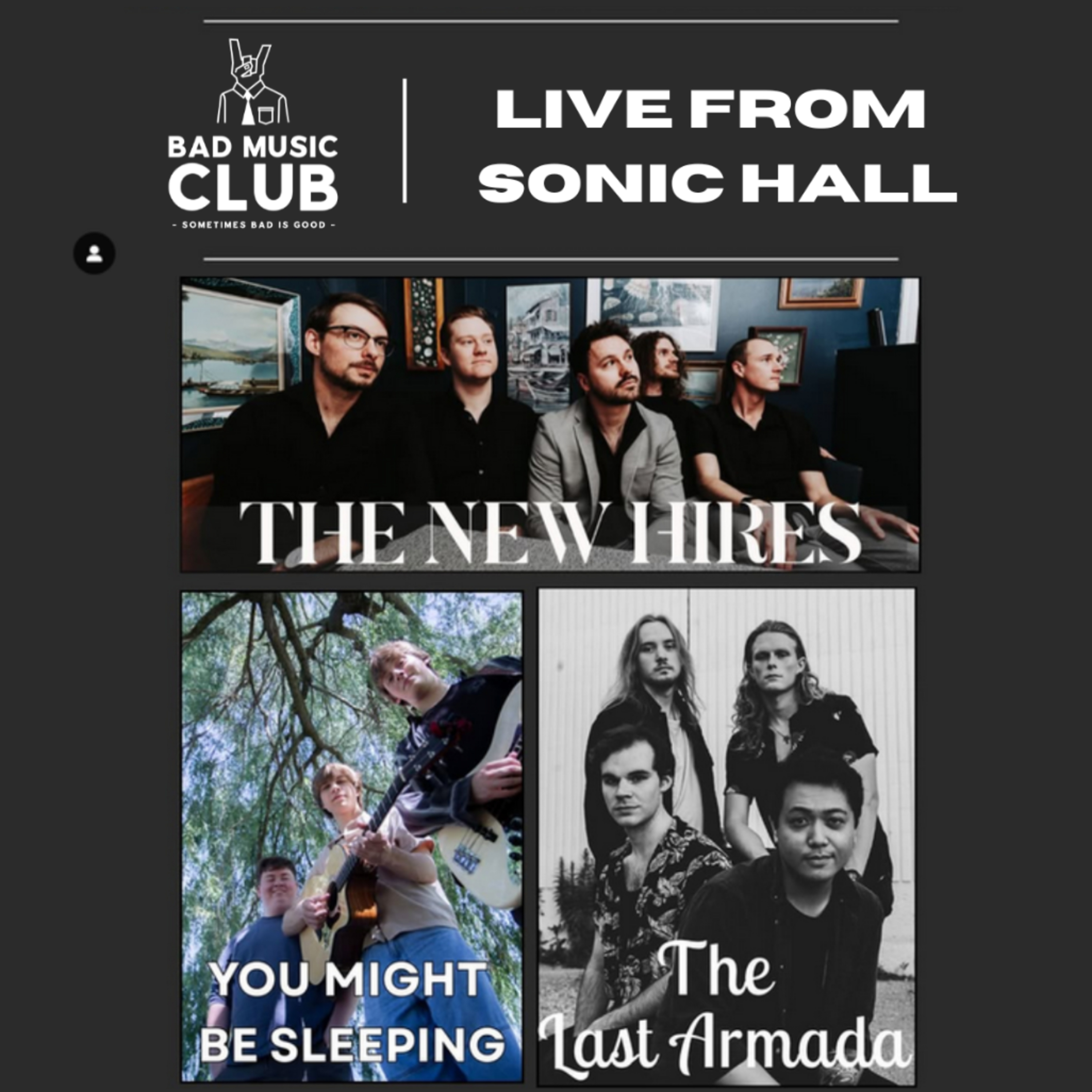 Live from Sonic Hall // The New Hires, The Last Armada & You Might Be Sleeping episode artwork