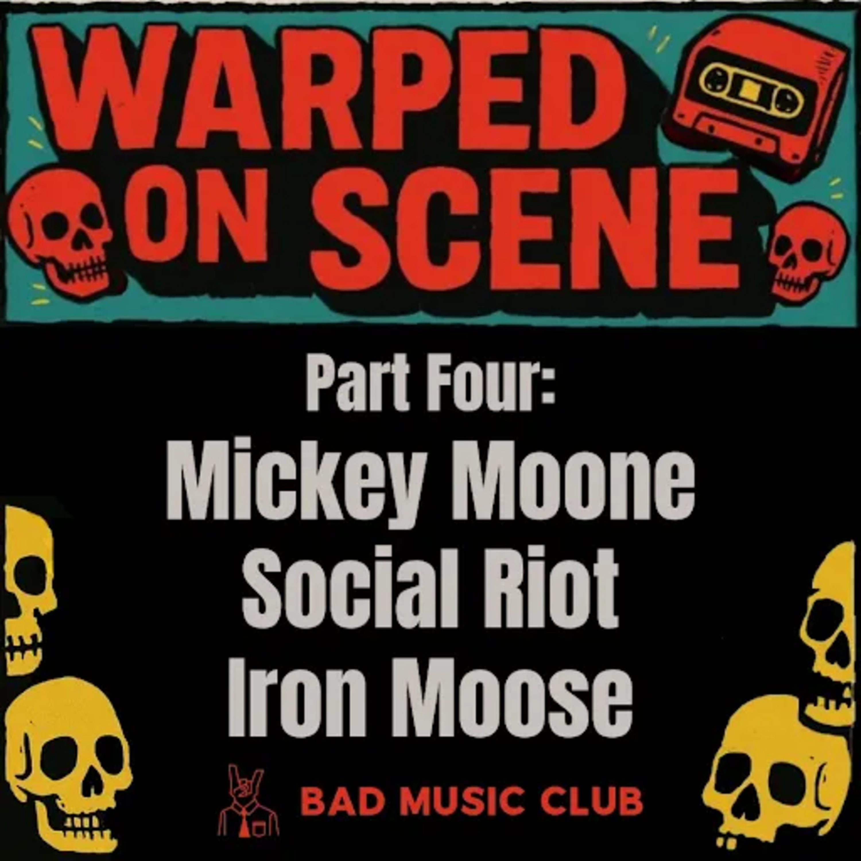 Warped On Scene '25 // Pt 4: Iron Moose, Mickey Moon, Social Riot, & "The Punk Buskers Three" episode artwork