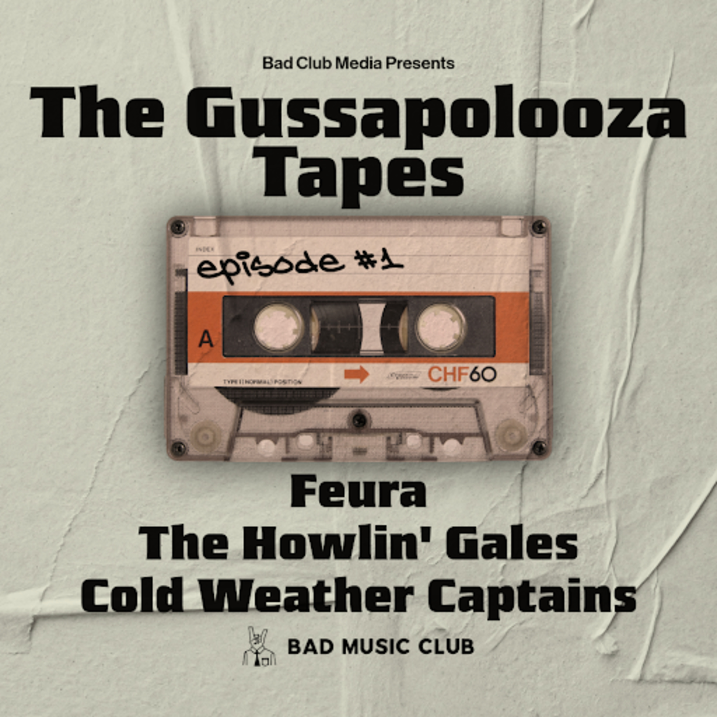 The Gussapolooza Tapes // 2025 // Ep. 1 - Feura, The Howlin' Gales & Cold Weather Captains episode artwork