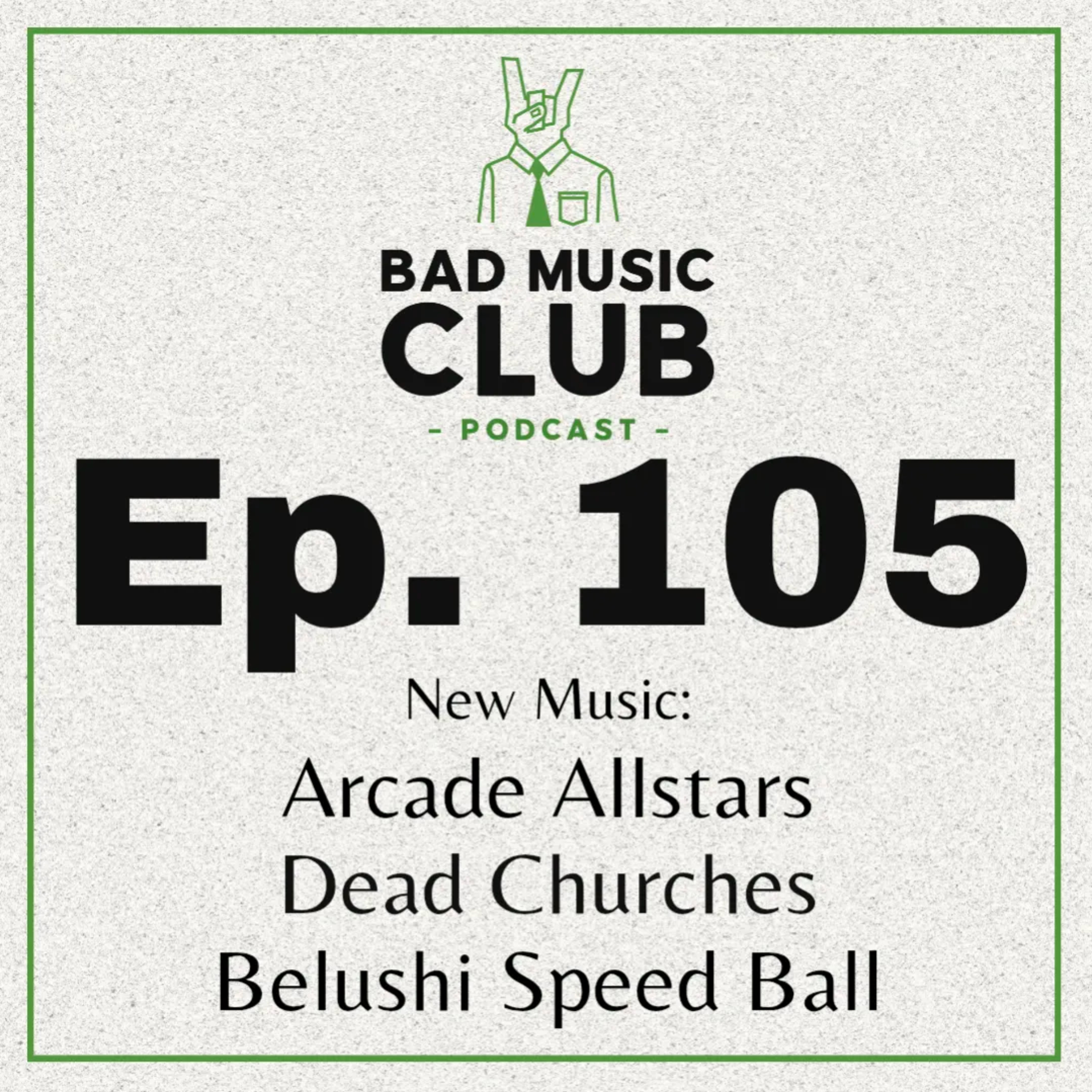 Ep. 105 / NM: Arcade Allstars, Dead Churches & Belushi Speed Ball episode artwork