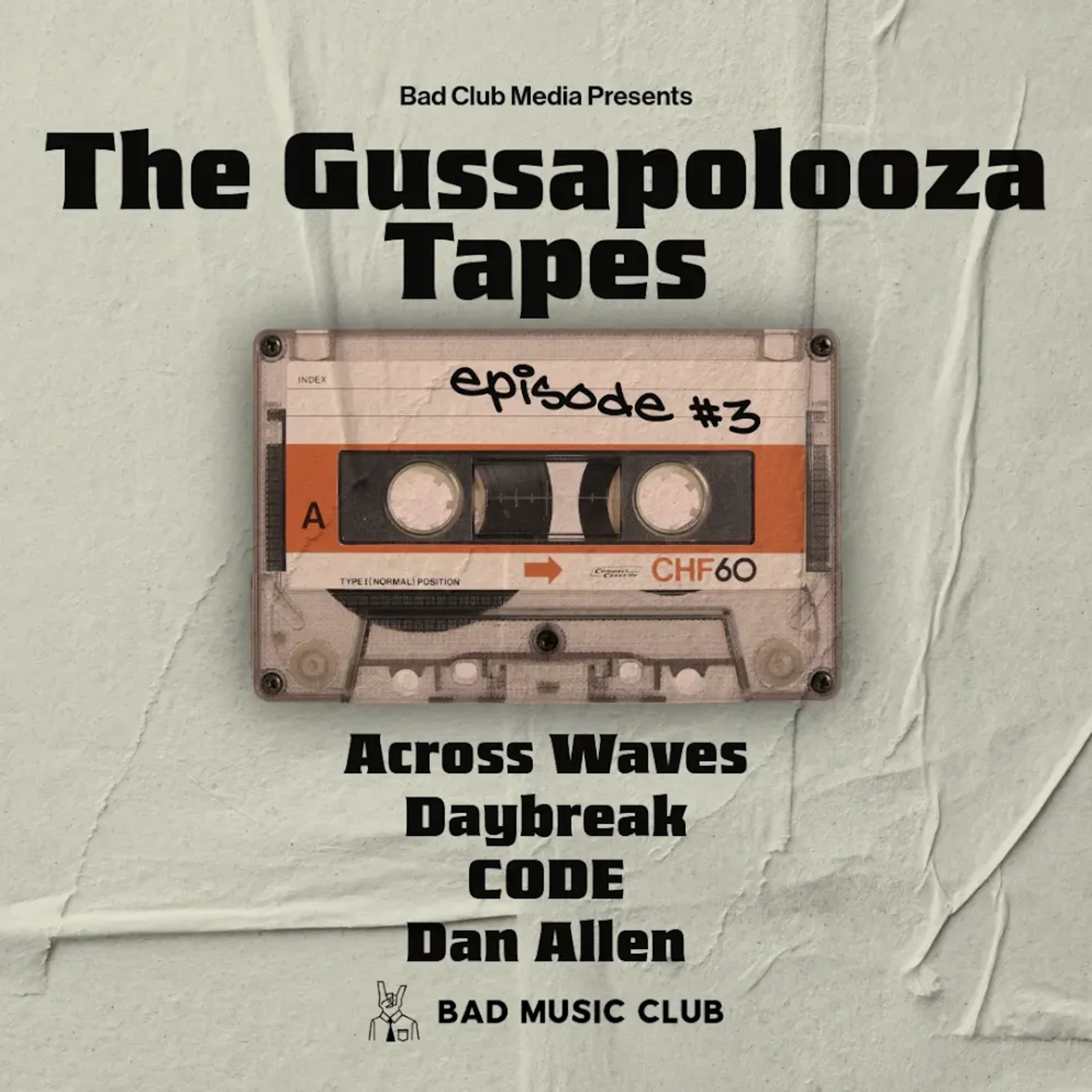The Gussapolooza Tapes // 2025 // Ep. 3 - Across Waves, Daybreak, Dan Allen & C0DE episode artwork