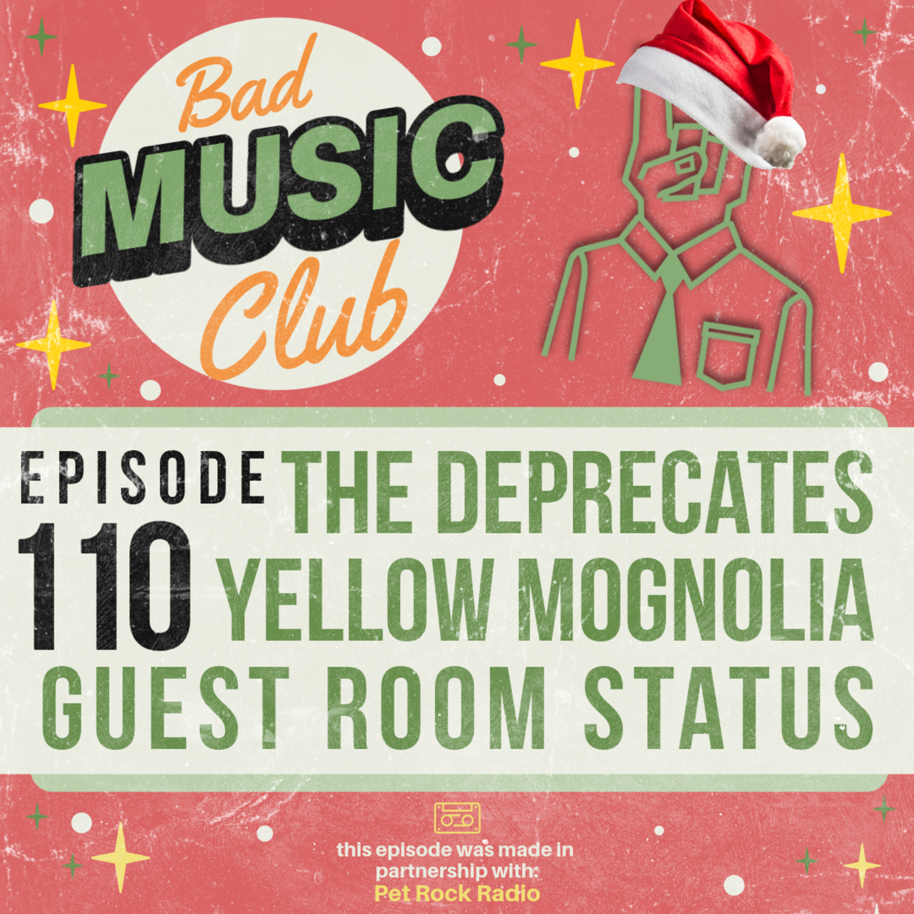 Ep. 110 / NM: The Deprecates, Yellow Magnolia & Guest Room Status episode artwork