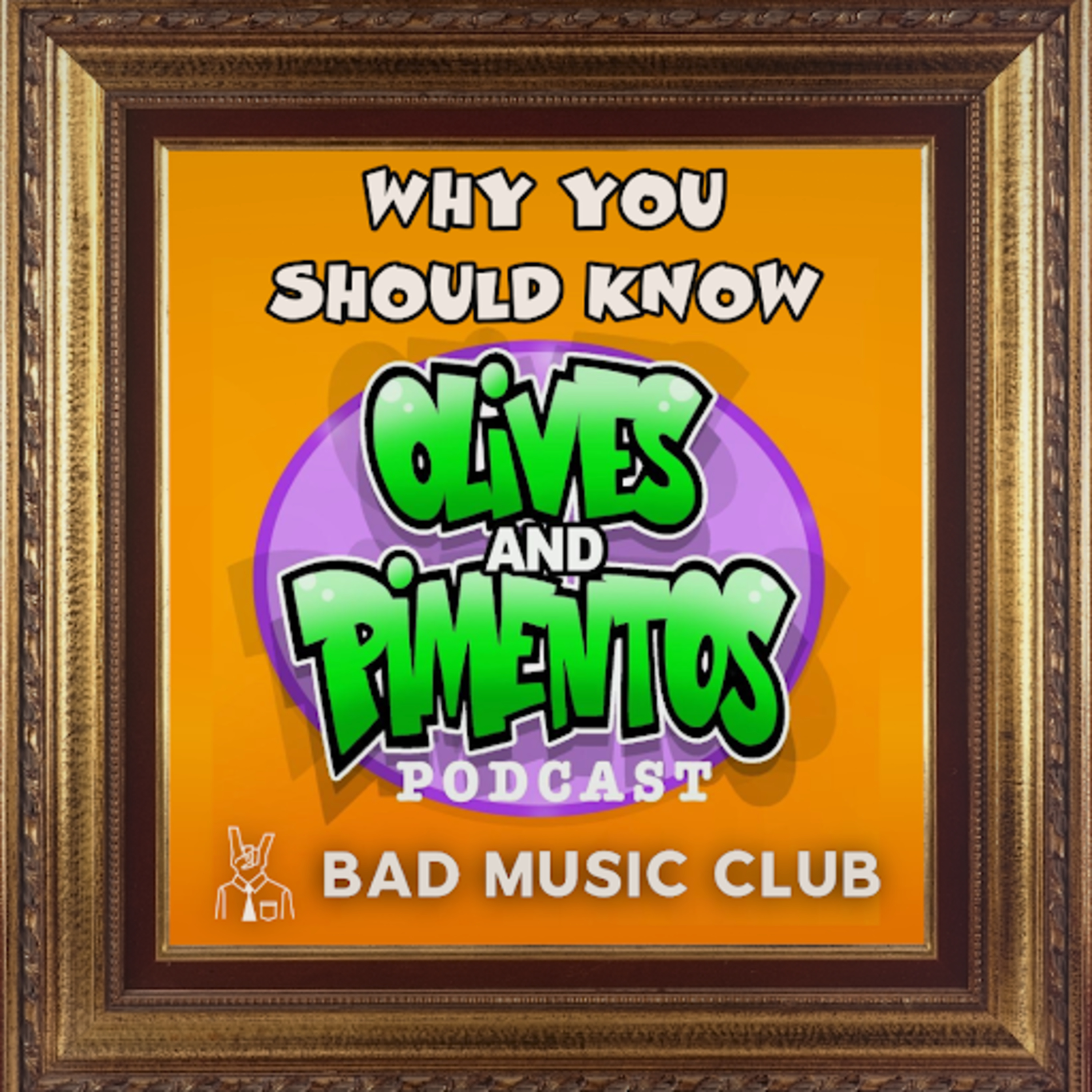 Why You Should Know // Olives & Pimentos Podcast episode artwork