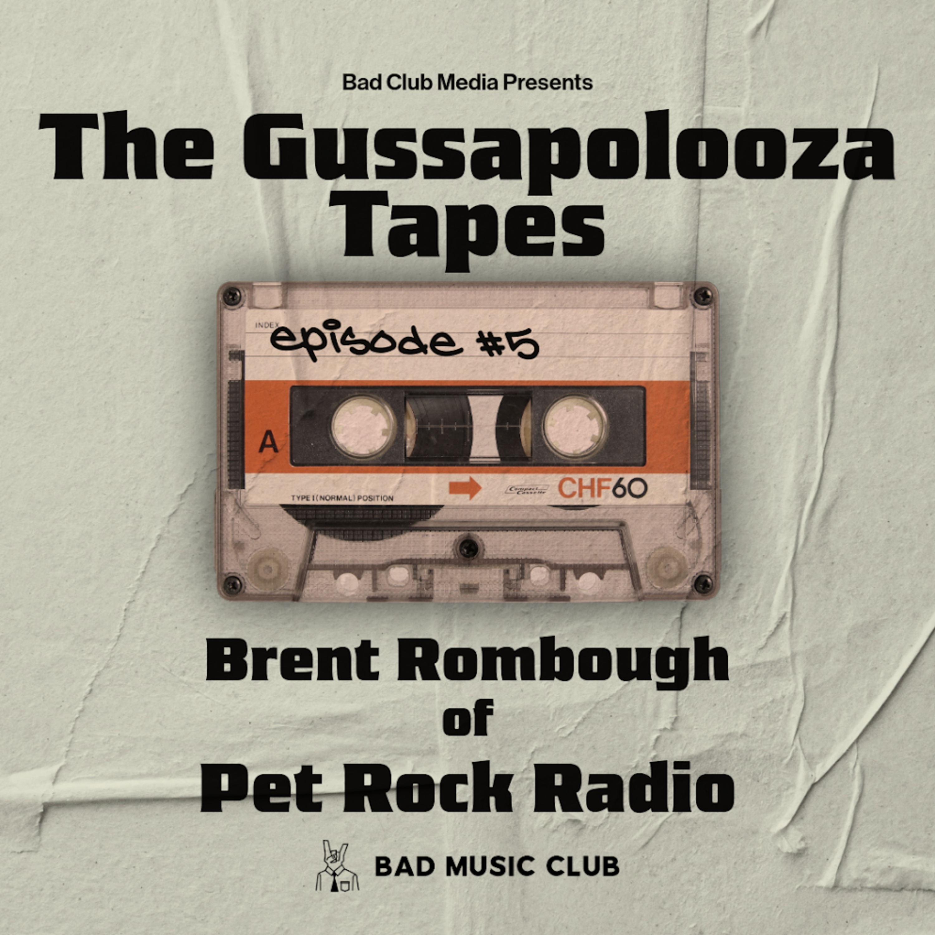 The Gussapolooza Tapes // 2025 // Episode 5 - Brent Rombough from Pet Rock Radio episode artwork